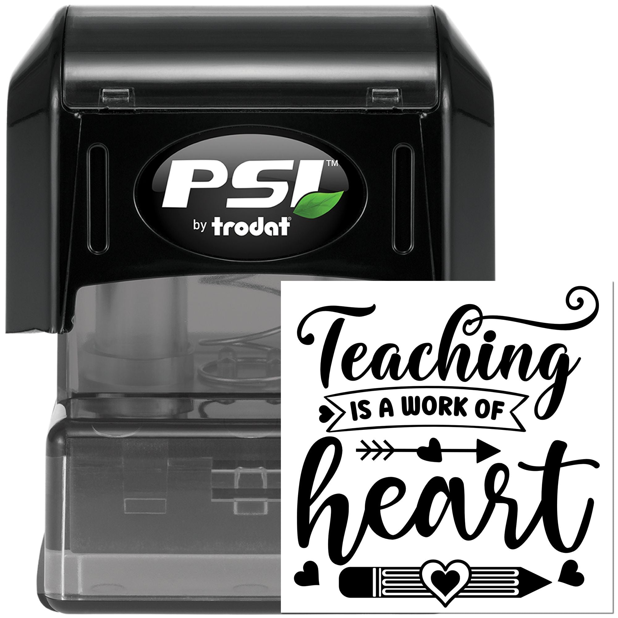 Self-inking teacher rubber stamp by PSI Trodat with Teaching is a work of heart design for classroom use.