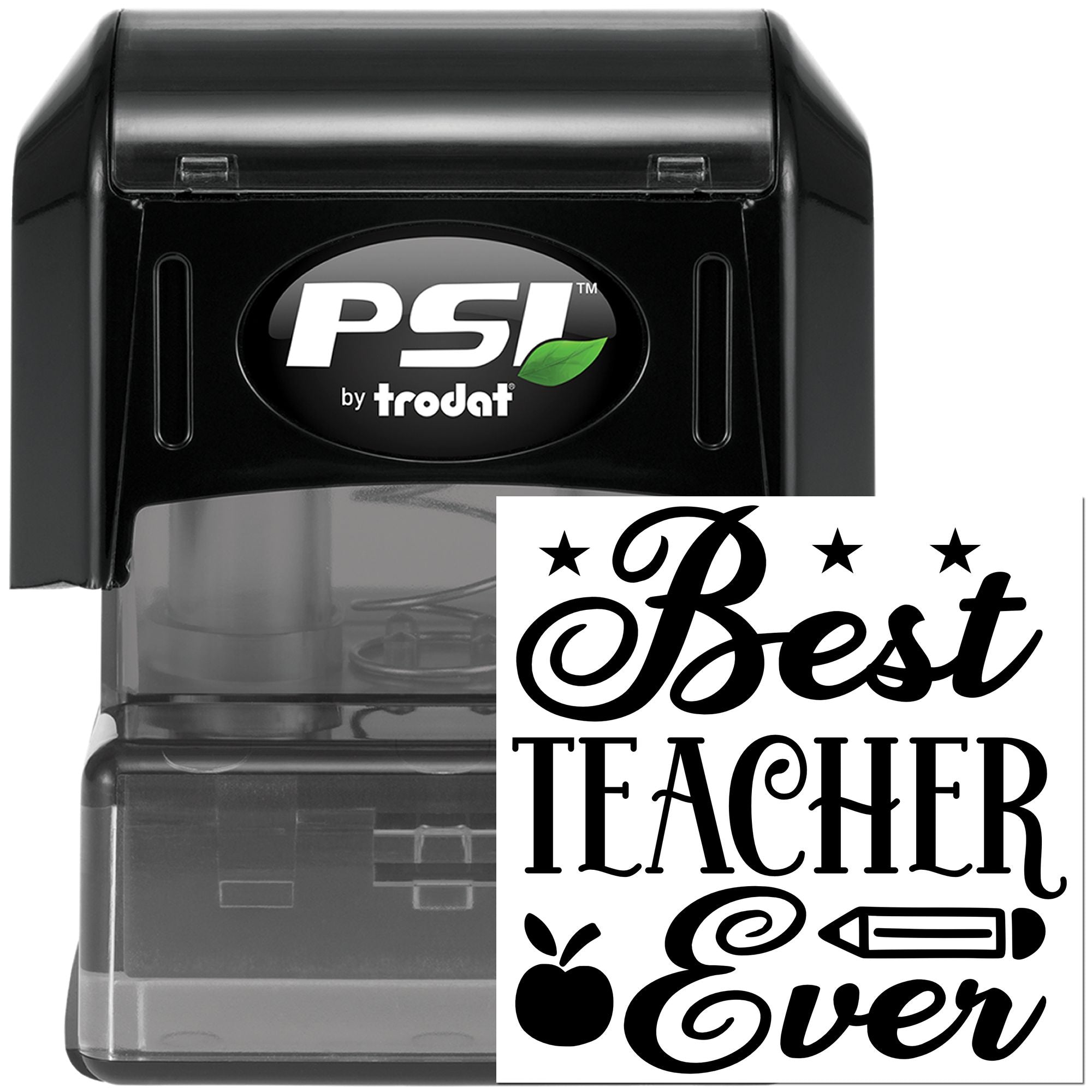 PSI by Trodat self-inking rubber stamp with Best Teacher Ever design for teacher appreciation and custom classroom stamping.