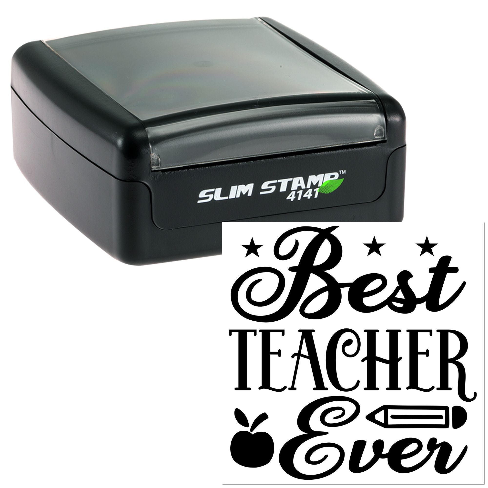 Slim Stamp 4141 self-inking rubber stamp with Best Teacher Ever design for classroom rewards and teacher appreciation.