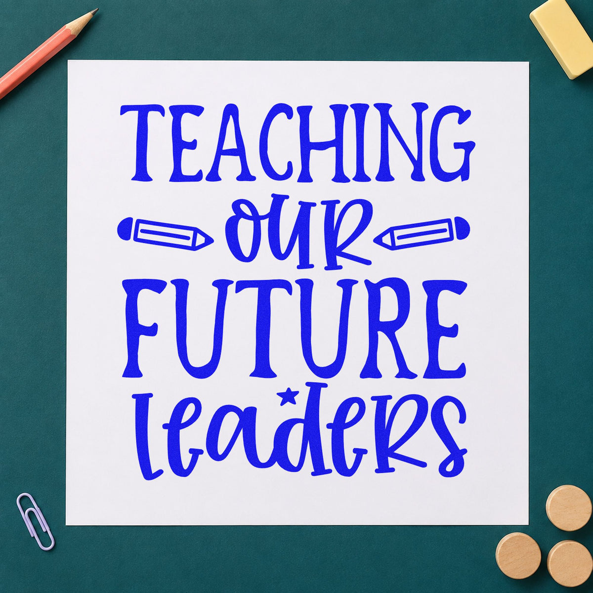 Teaching Our Future Leaders Slim Pre-Inked Stamp in use 6