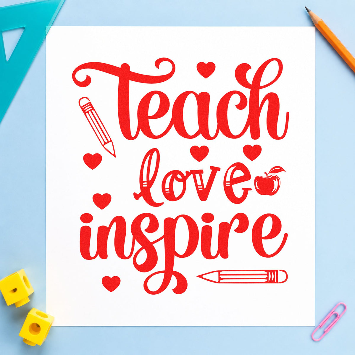 Teach Love Inspire Hearts Wood Handle Stamp in use 7