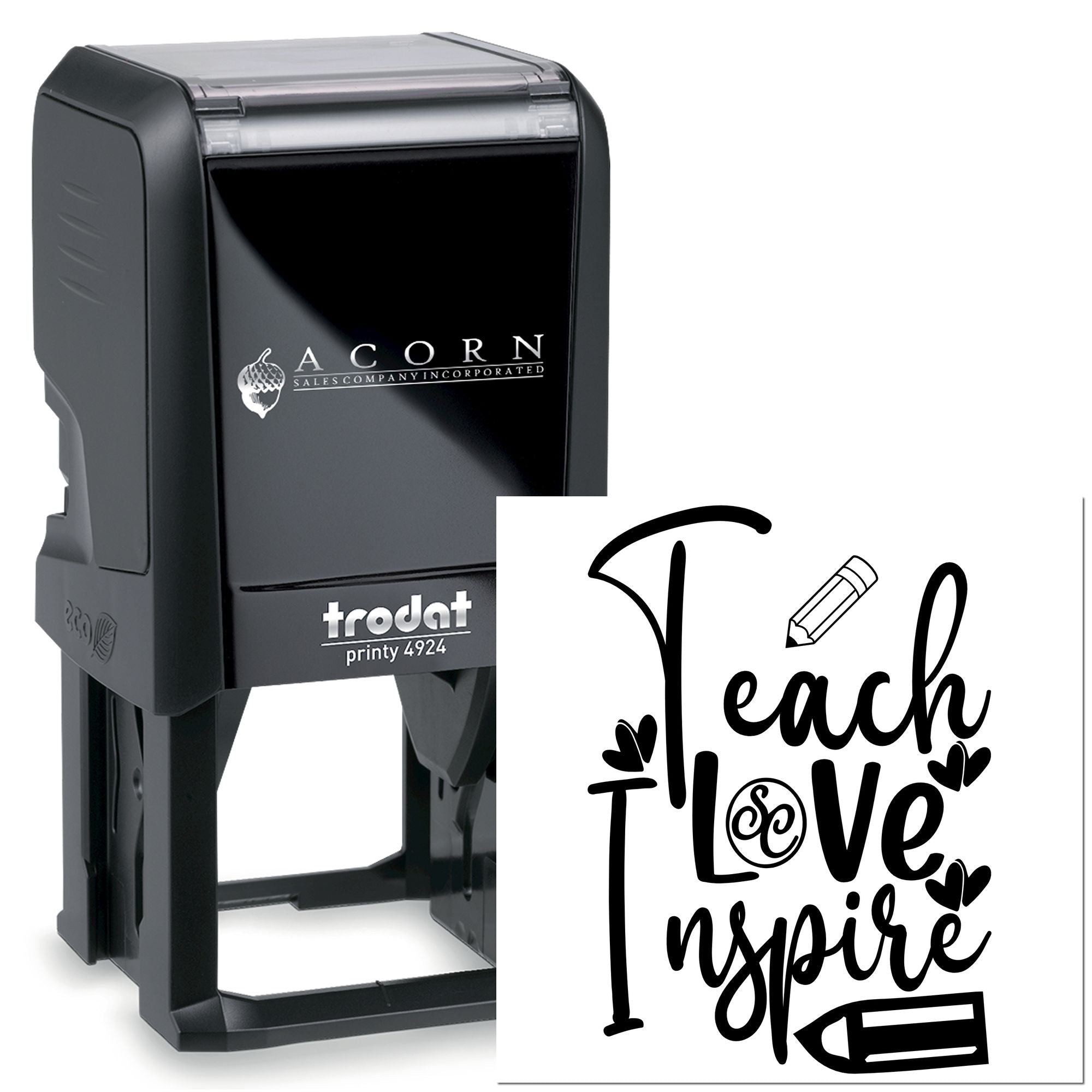 Custom Trodat Printy 4924 self-inking rubber stamp with Teach Love Inspire design for teachers.