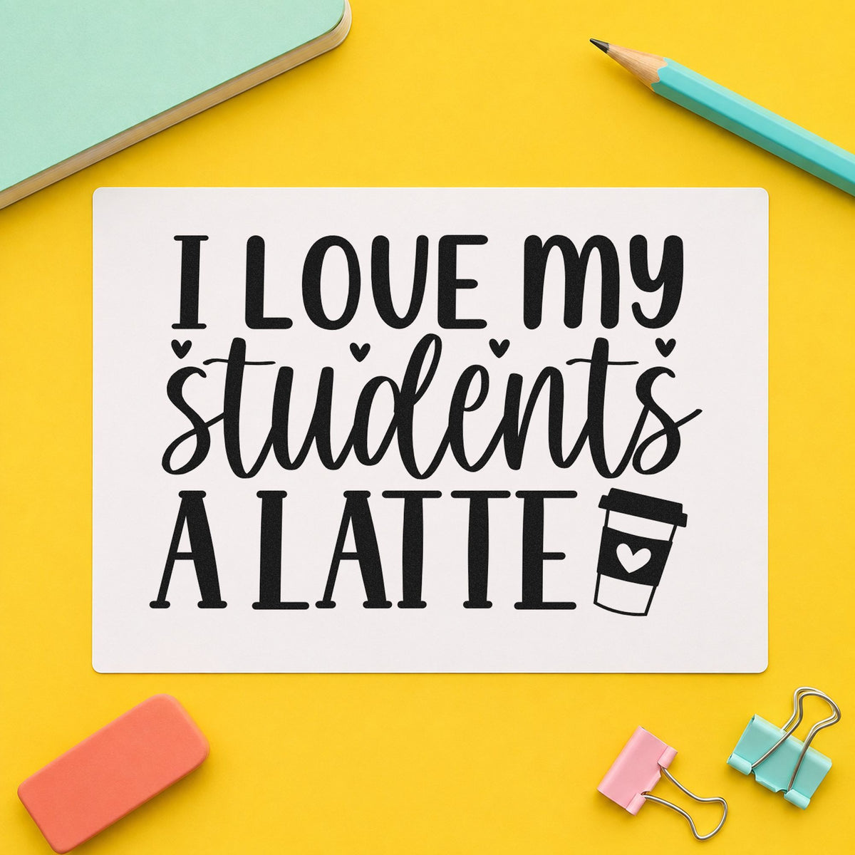 Love Students A Latte rubber stamp printed in black ink, ready for love a latte cards and similar paper crafts.