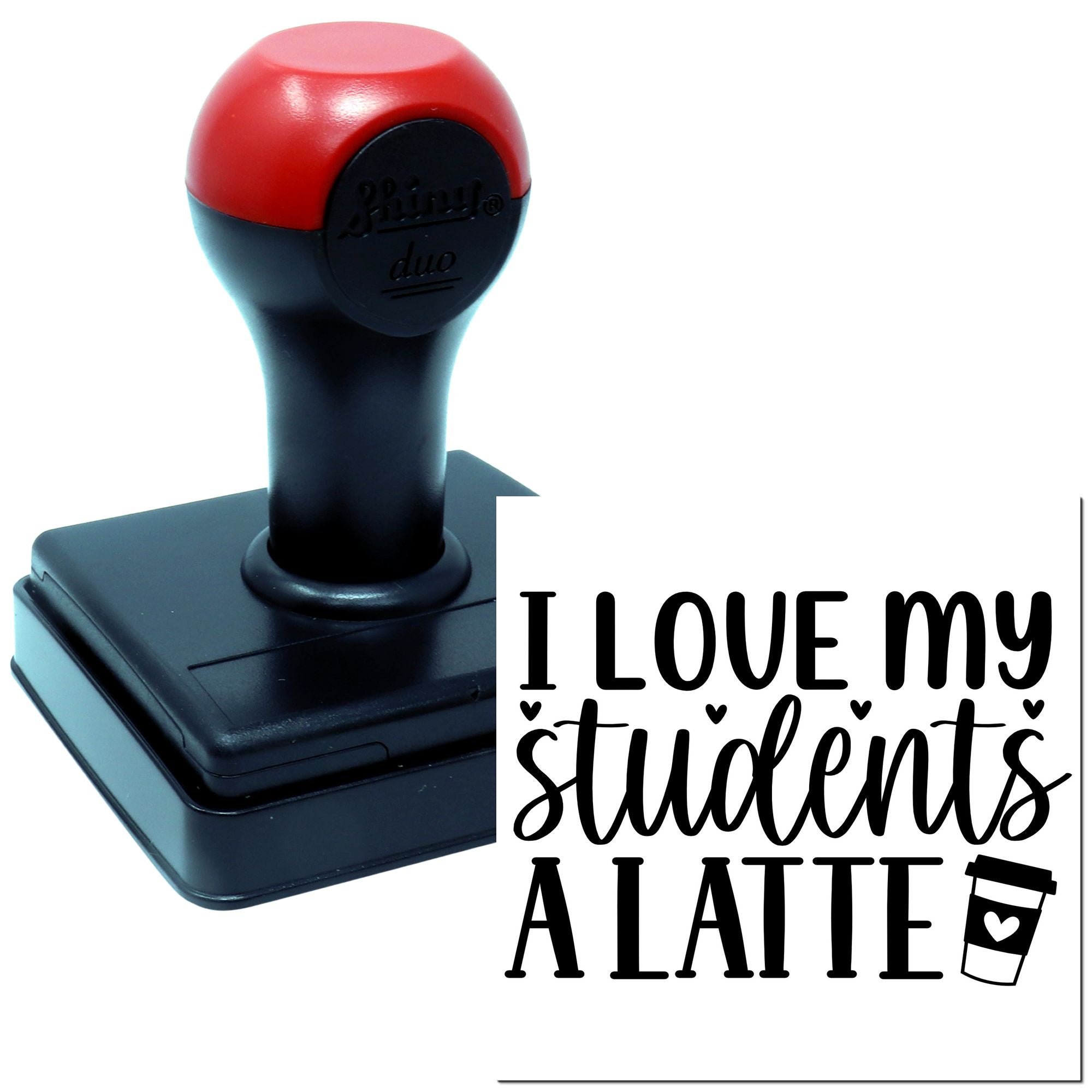 Teacher rubber stamp with I love my students a latte self-inking design and coffee cup icon.