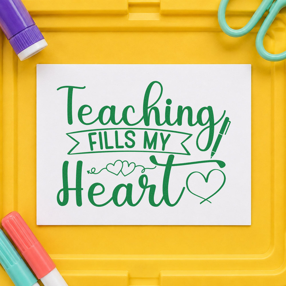 Teaching Fills My Heart craft stamp imprint in green ink on a handmade project, one idea being framed gratitude wall.