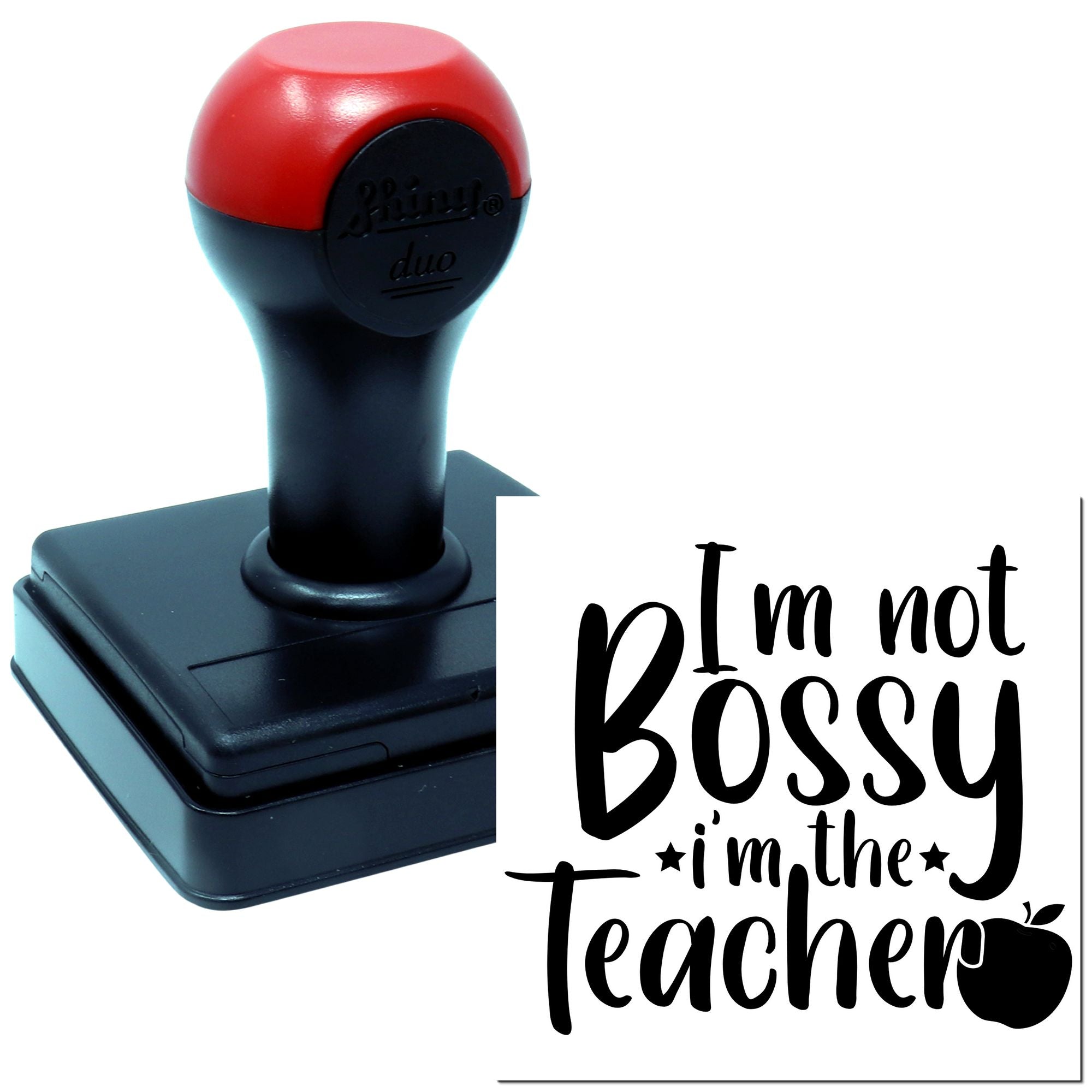 Self-inking teacher rubber stamp with Im not bossy, Im the teacher design for classroom use