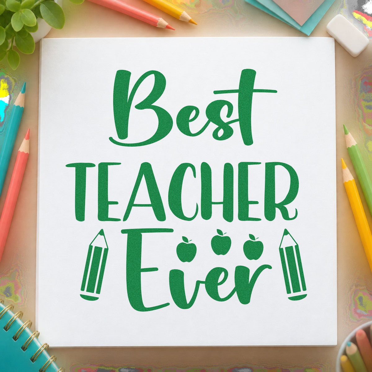 Best Teacher Ever Pencils craft stamp imprint in green ink on a handmade project, one idea being framed year photo.