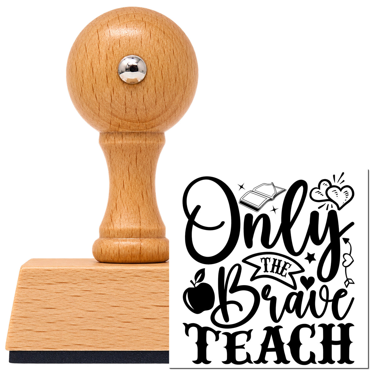 Only The Brave Teach Apple Vintage Pro rubber stamp in European beech wood with a round knob handle, shown beside its black imprint.