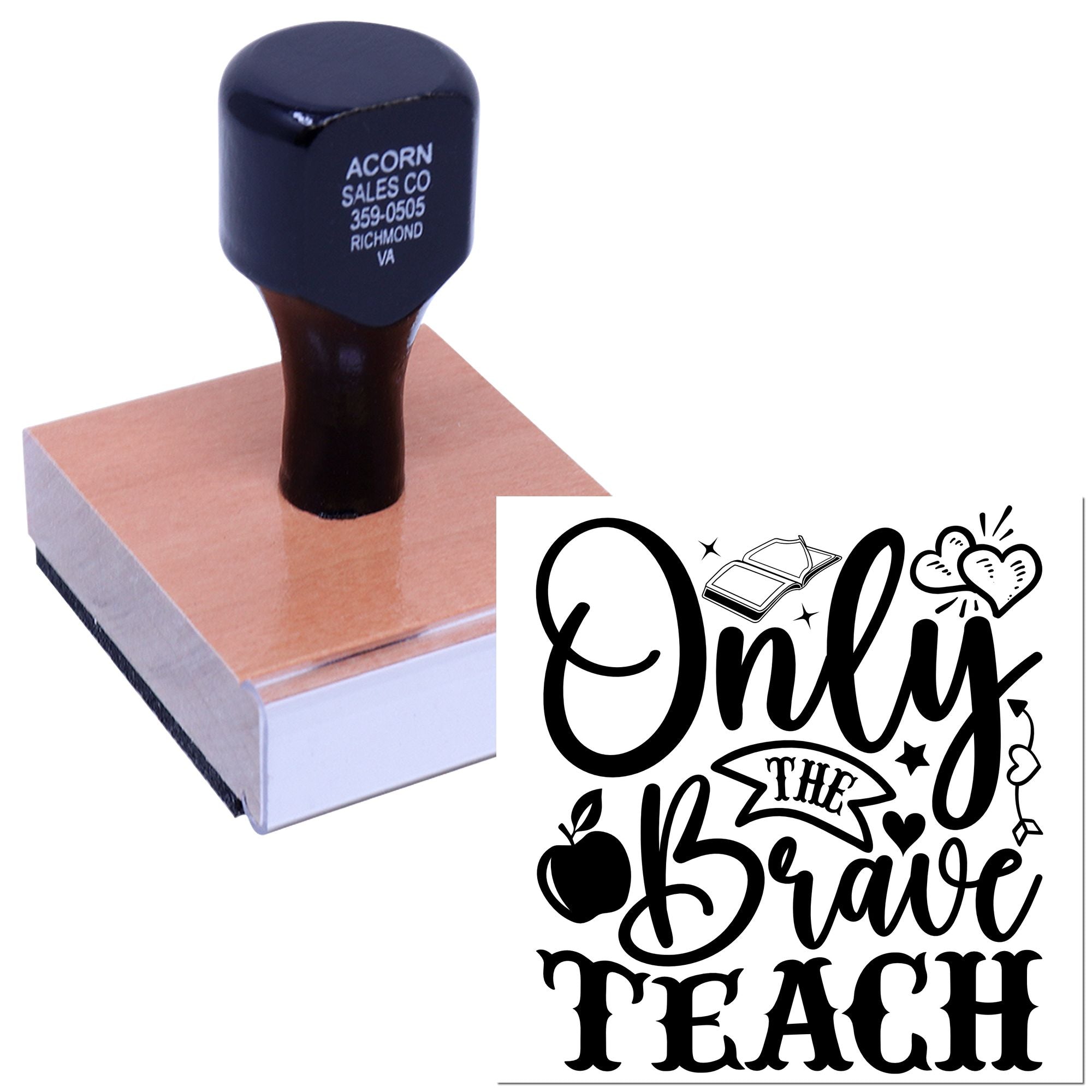 Custom teacher rubber stamp with Only the Brave Teach design for classroom crafts, labeling, and educator gifts.