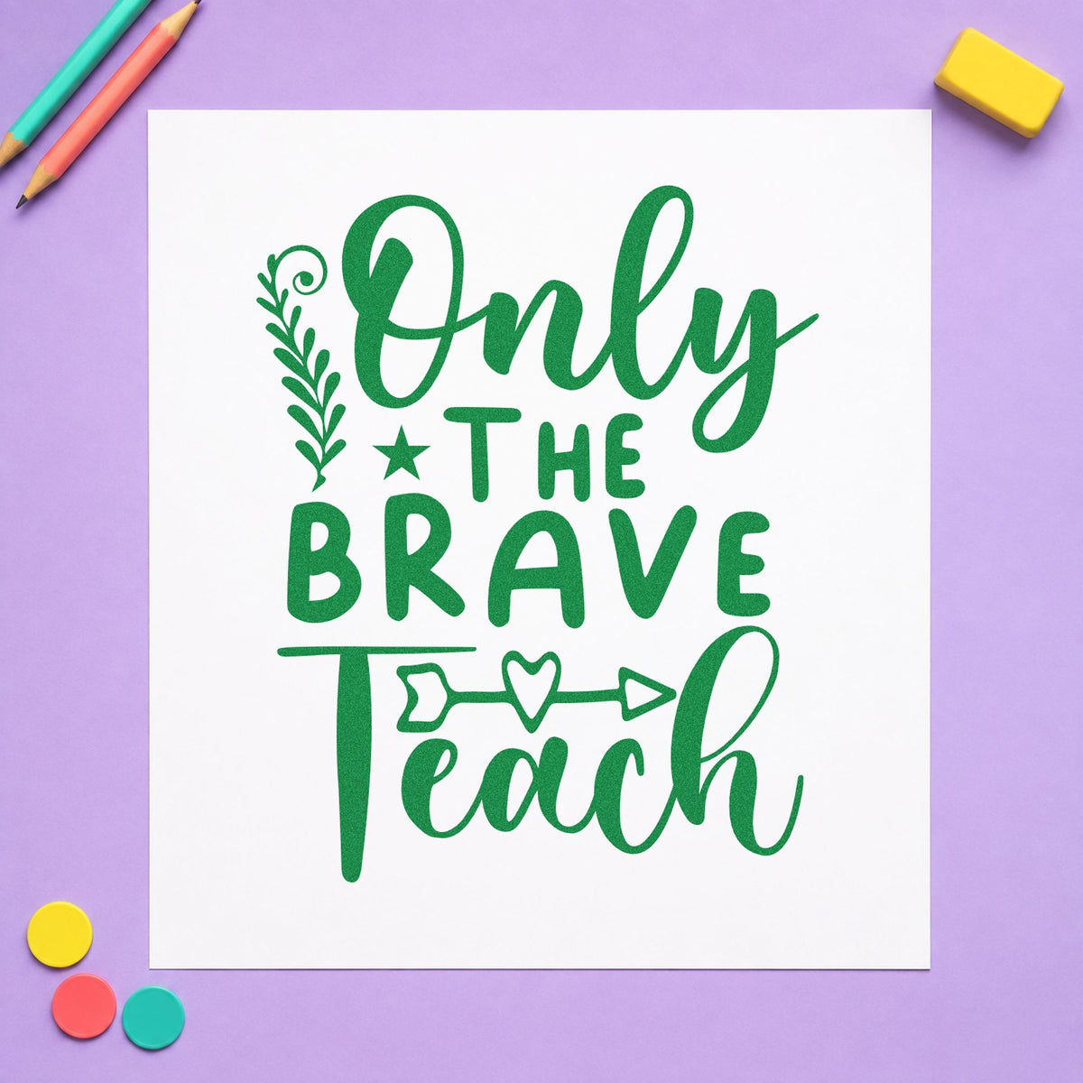 Only The Brave Teach Arrow Pre-Inked Stamp – PSI in use 3