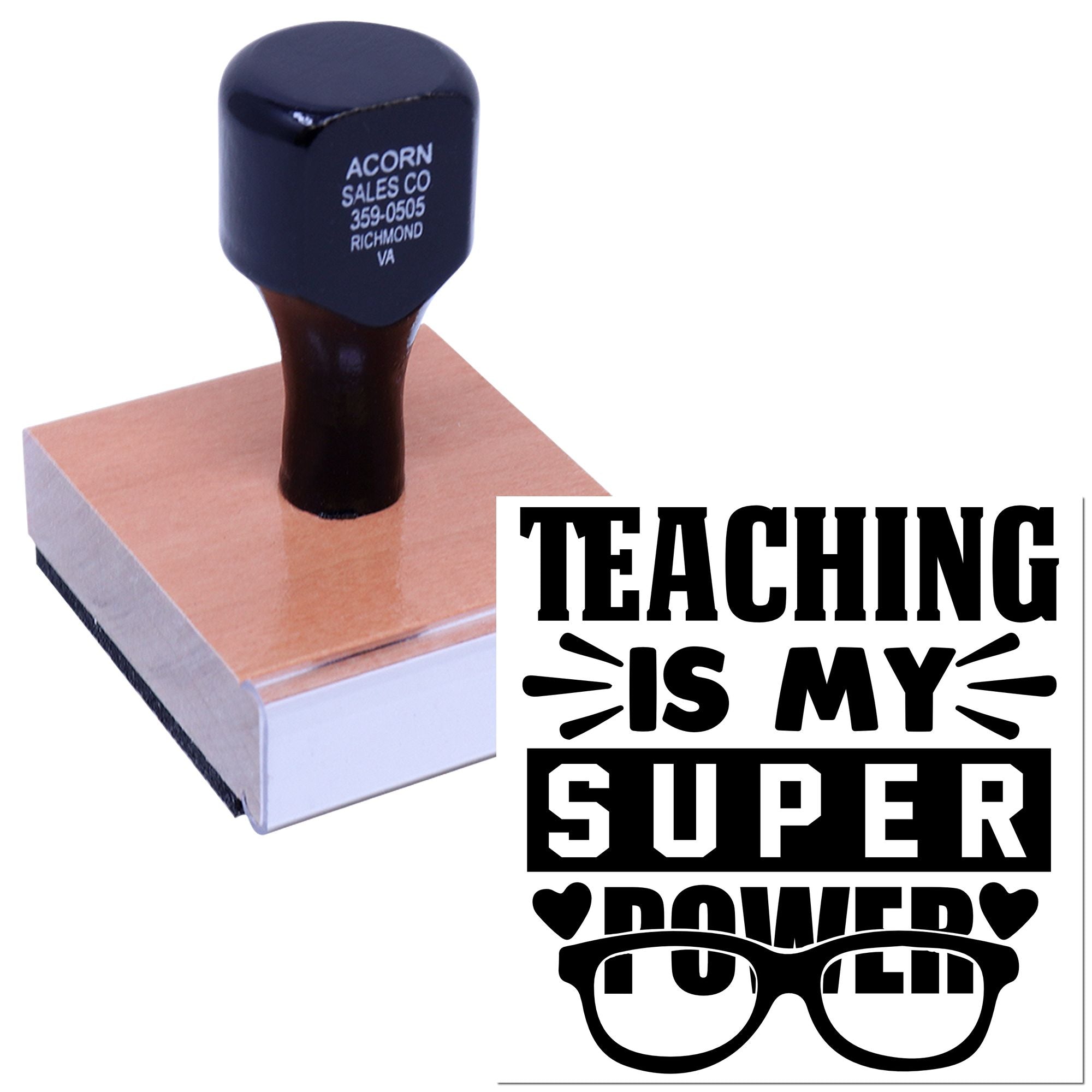 Custom rubber stamp with Teaching Is My Super Power design, ideal for teacher gifts, classroom crafts, and school marking.