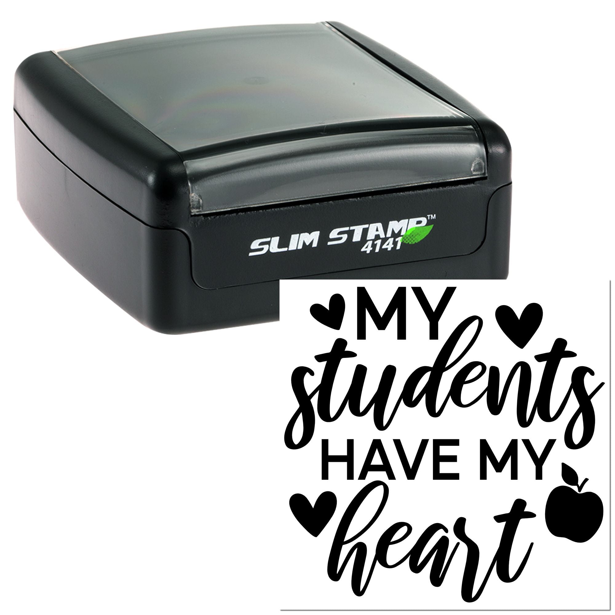 Self-inking rubber stamp with My students have my heart design for teacher classroom projects and gifts.
