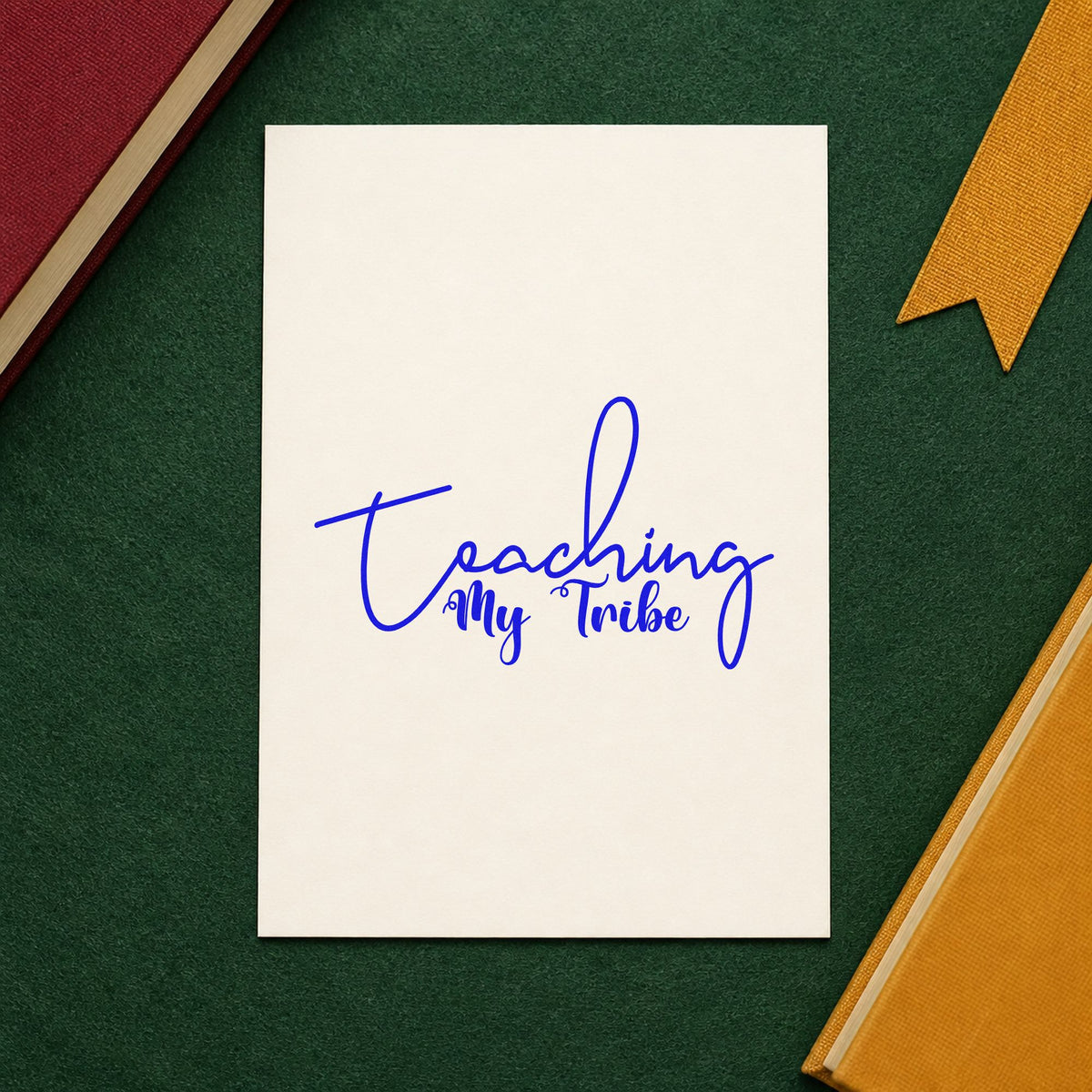 Teaching My Tribe Script craft stamp imprinted in blue ink on paper, a design suited to vellum wrap seals.