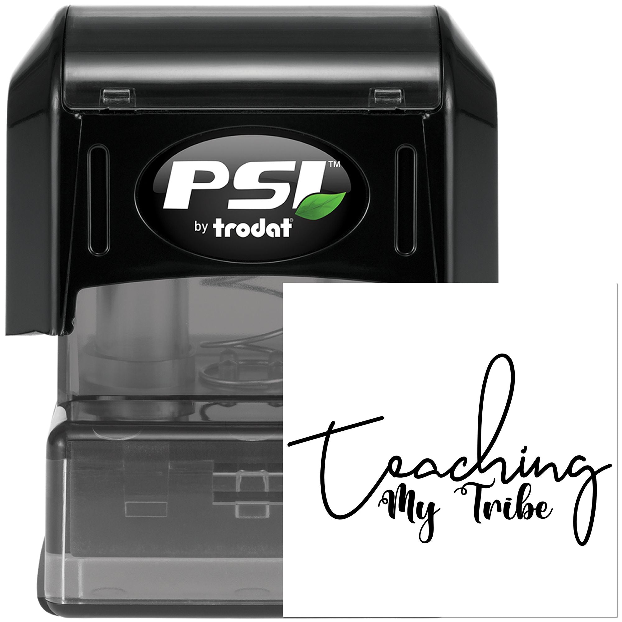 Custom self-inking rubber stamp by PSI Trodat with Teaching My Tribe design for teachers and classroom use