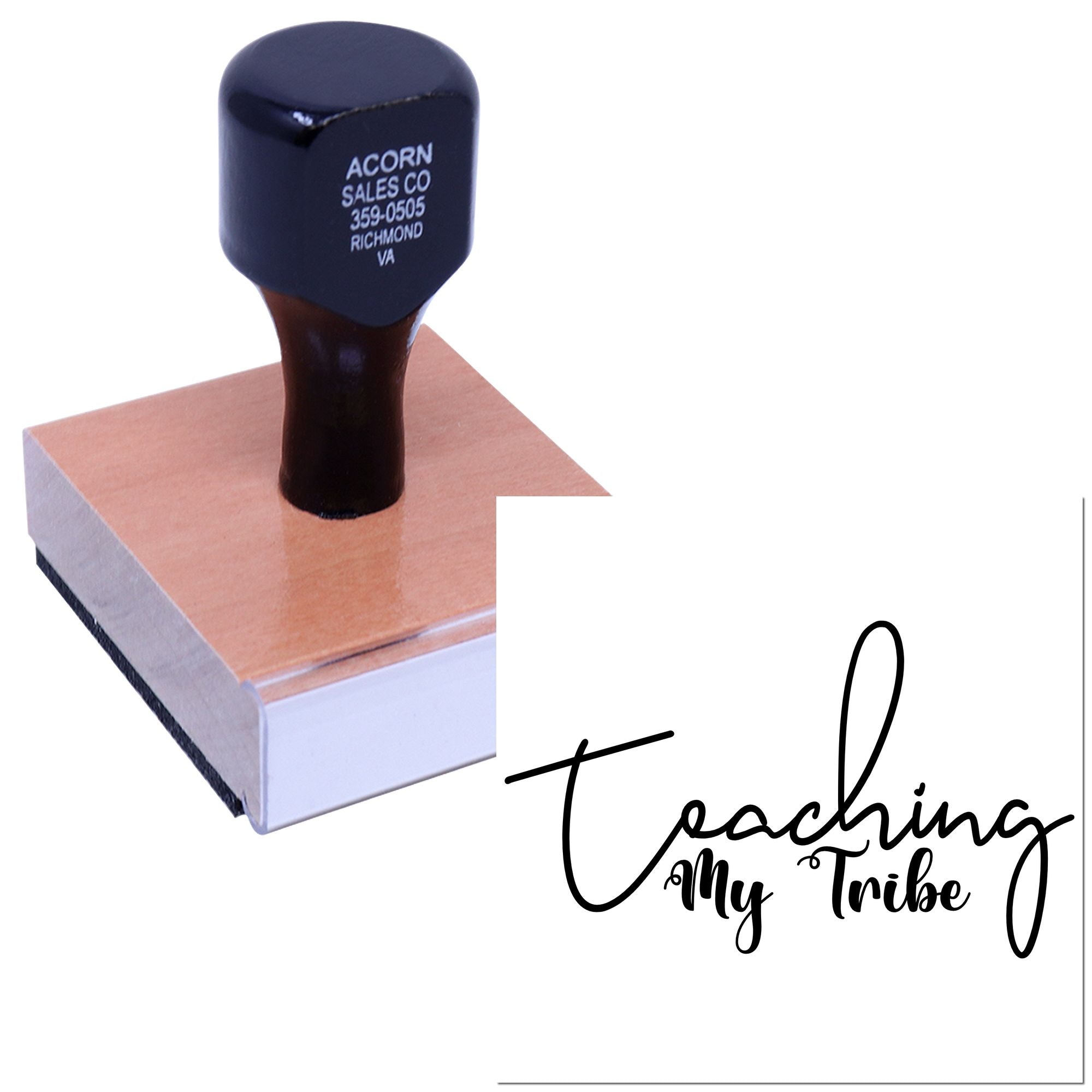 Custom rubber stamp with wooden handle for teacher branding, featuring Teaching My Tribe design.