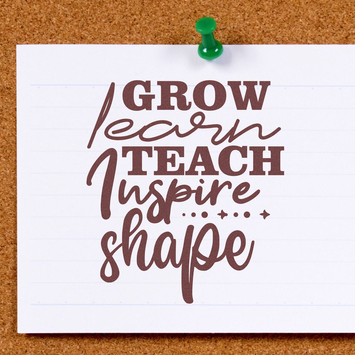 Teacher rubber stamp with Grow Learn Teach Inspire Shape message for classroom encouragement and educator gifts