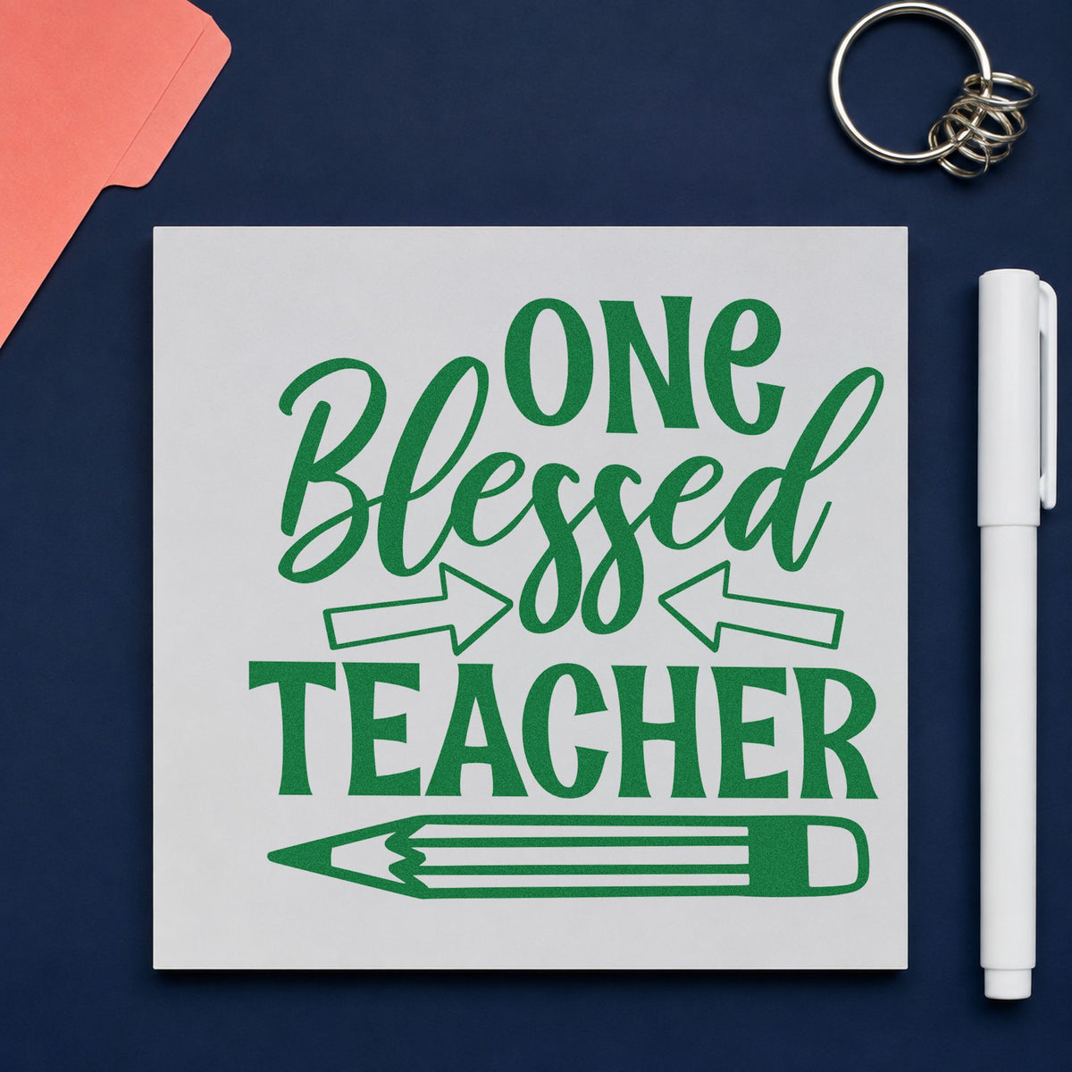 One Blessed Teacher Pencil craft stamp imprint in green ink on a handmade project, one idea being devotion plan pages.