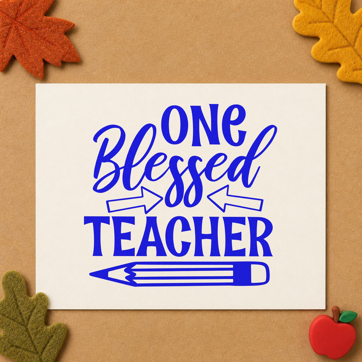 One Blessed Teacher Pencil craft stamp in blue ink on cardstock, an easy option for team cap panels.