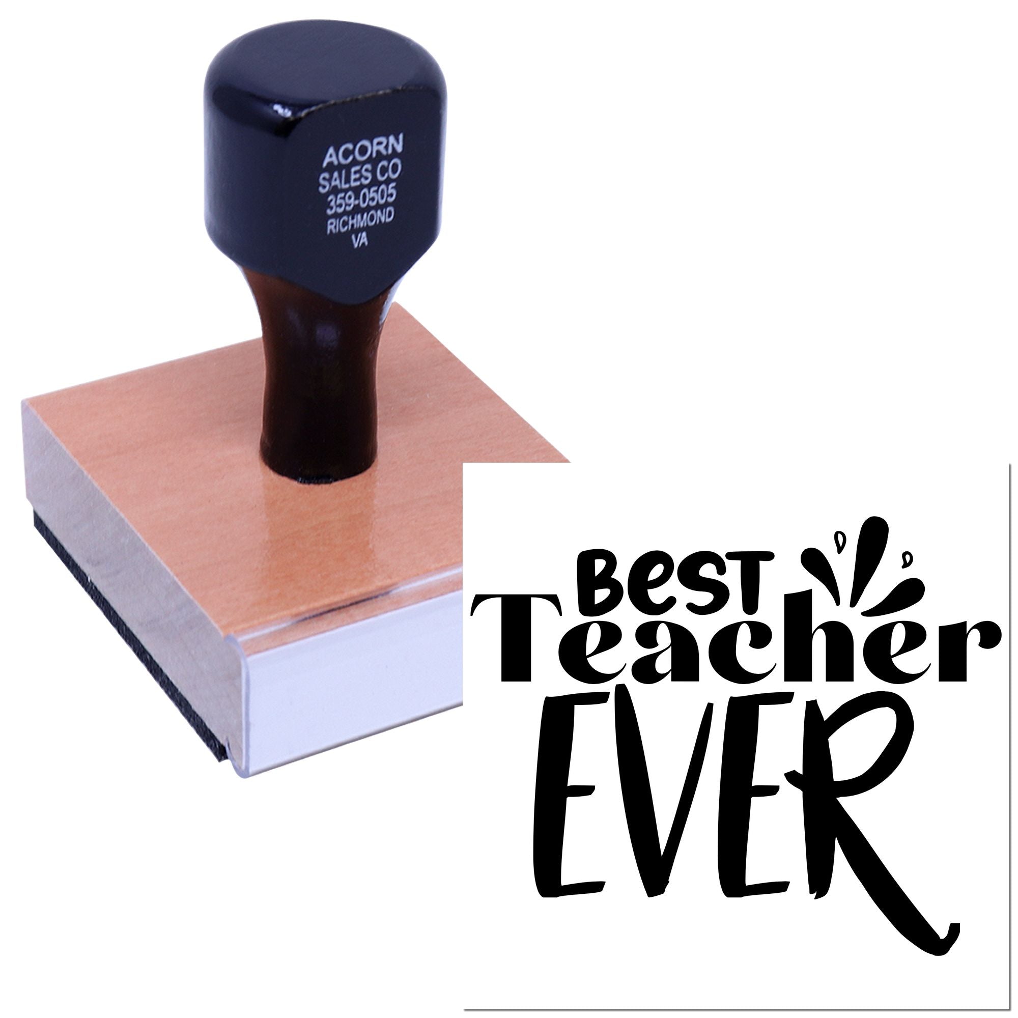 Custom Best Teacher Ever rubber stamp on wooden block for teacher appreciation gifts and classroom crafts.