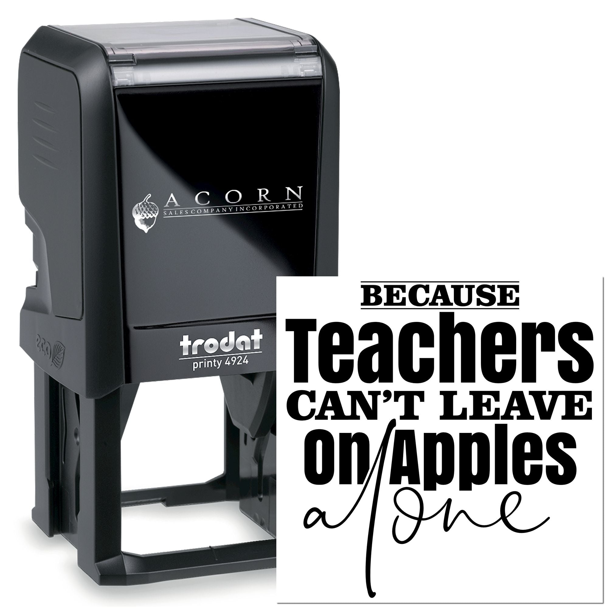 Self-inking teacher rubber stamp with a funny appreciation quote for classroom notes and gift packaging.