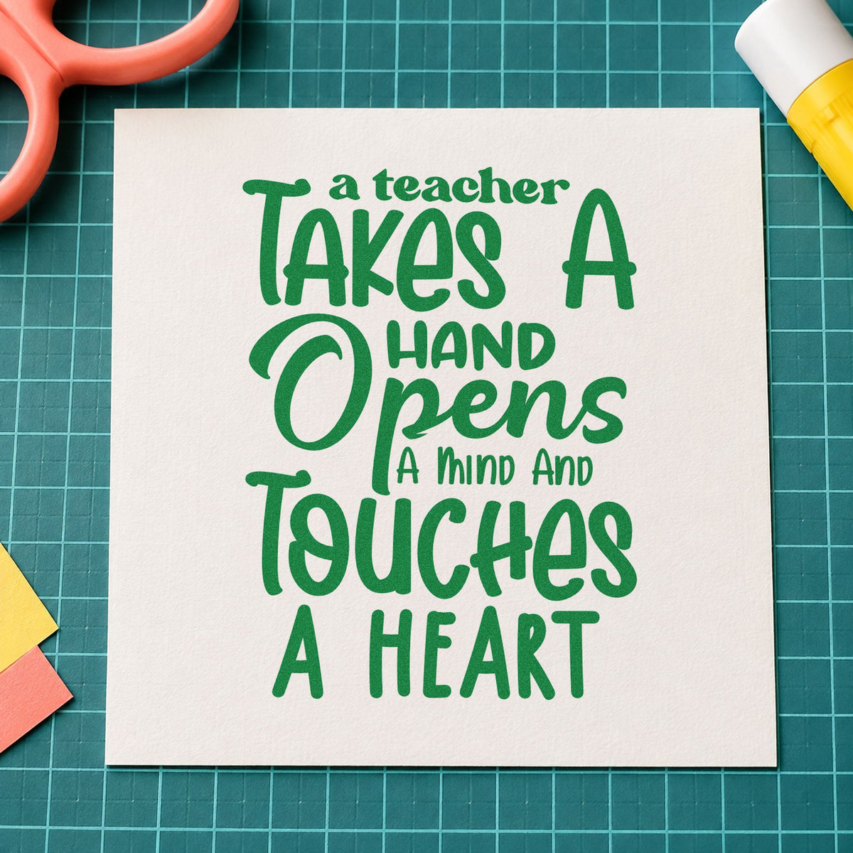 Teacher Takes Hand Opens Mind craft stamp imprint in green ink on a handmade project, one idea being dedication pages.