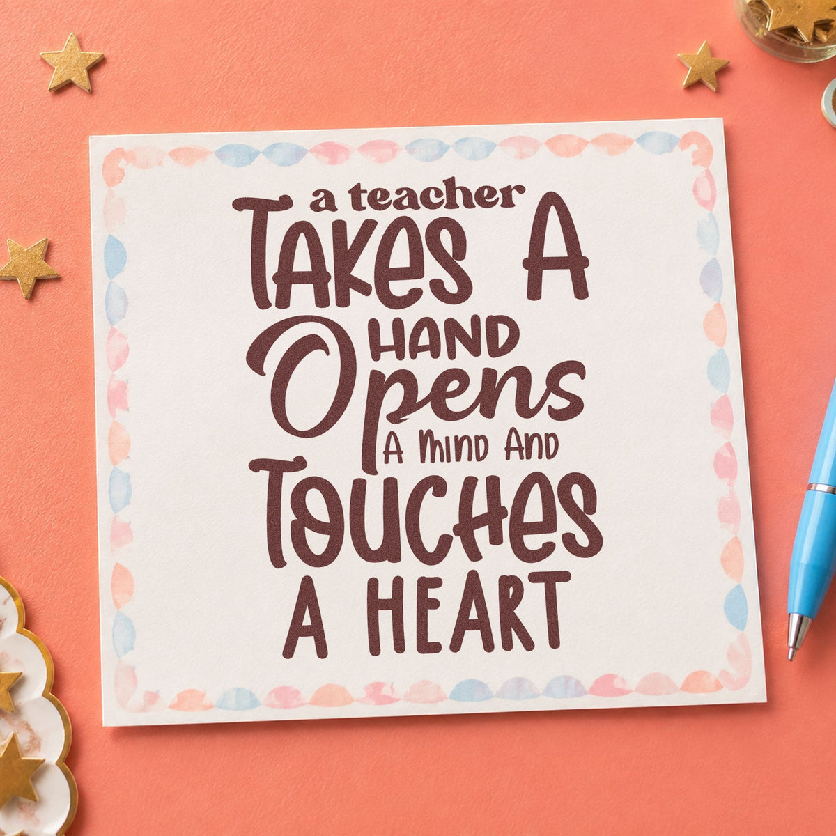 Teacher Takes Hand Opens Mind rubber stamp printed in brown ink, ready for plaque back labels and similar paper crafts.