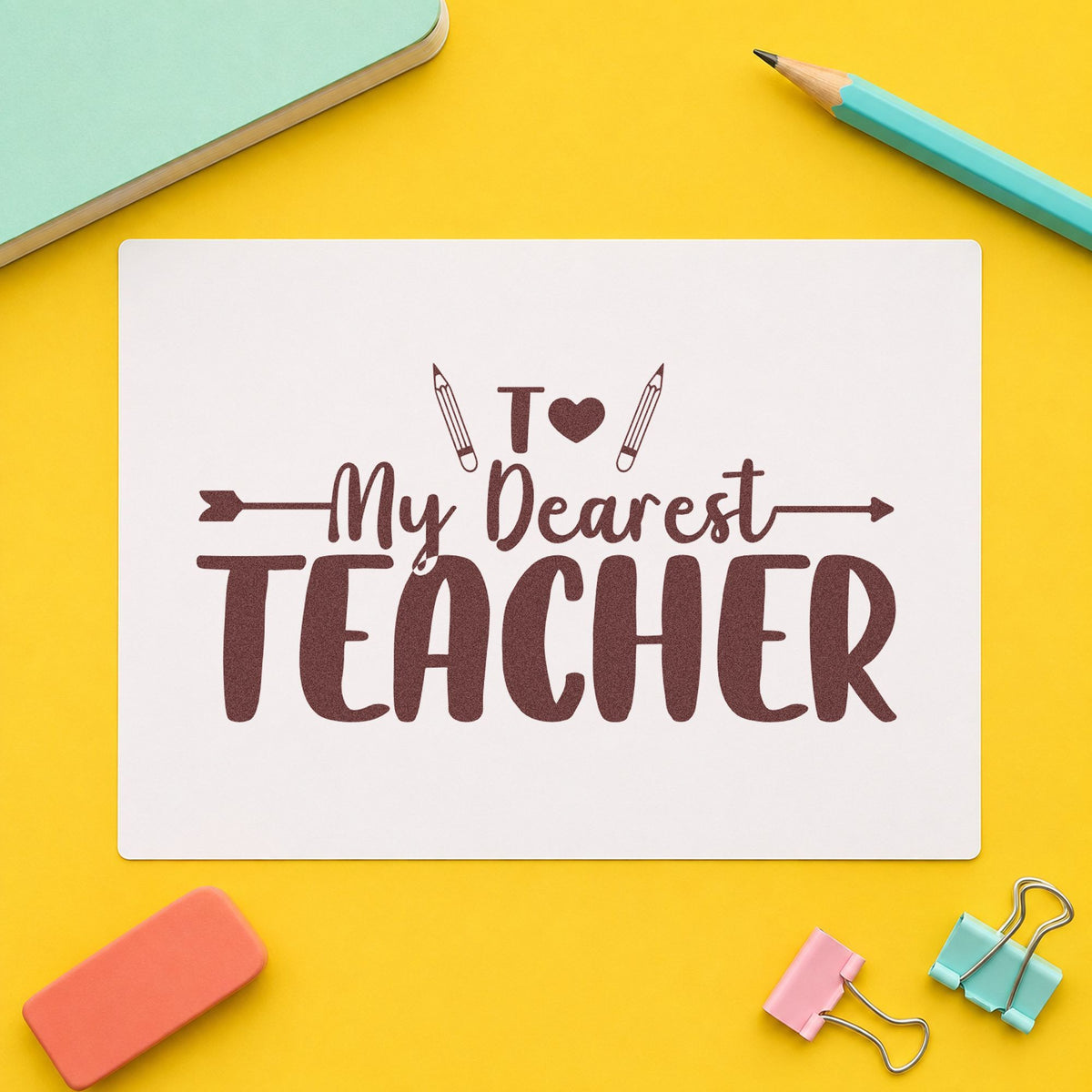 My Dearest Teacher rubber stamp printed in brown ink, ready for stamp book labels and similar paper crafts.