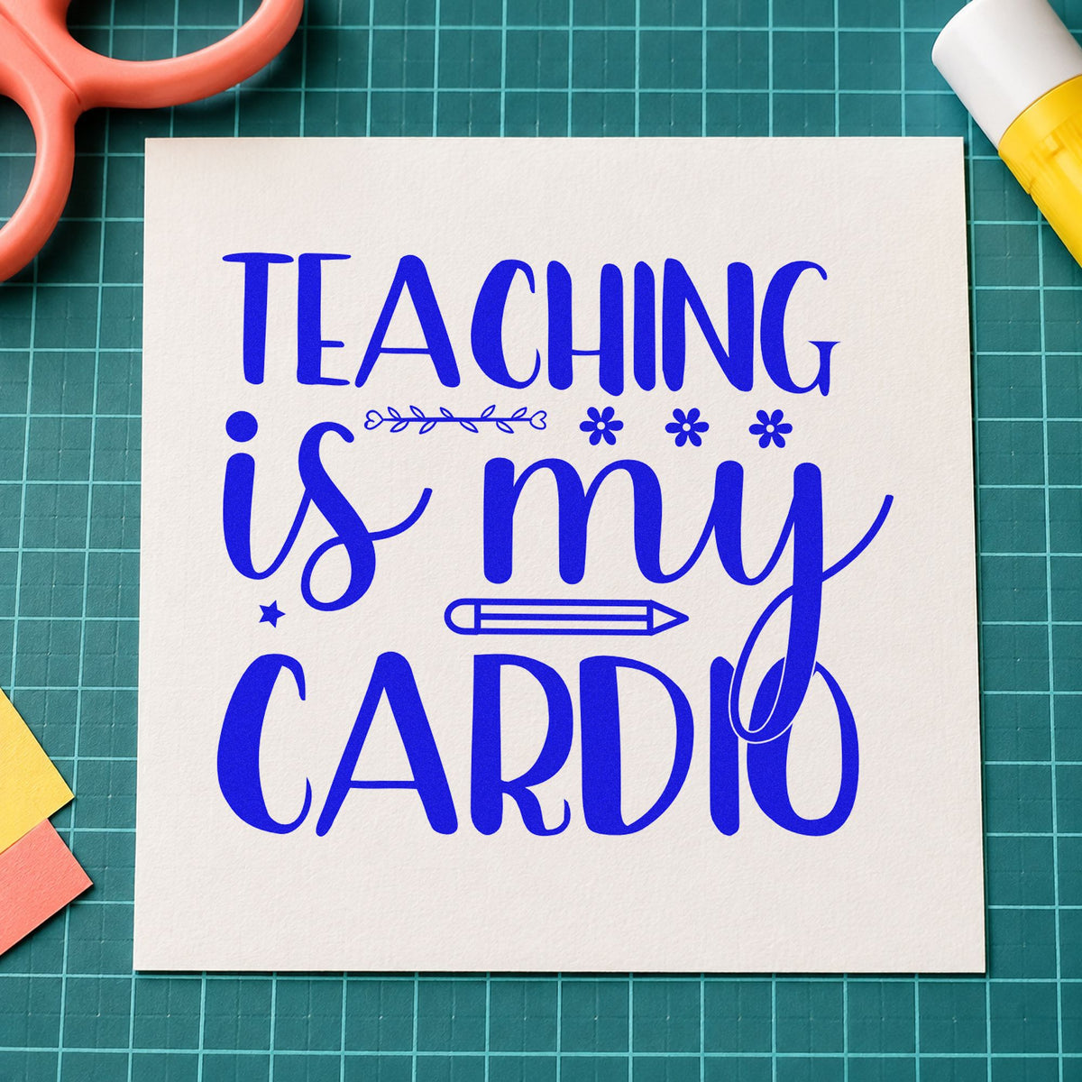 Teaching Is My Cardio Pencil craft stamp in blue ink on cardstock, an easy option for bib front panels.