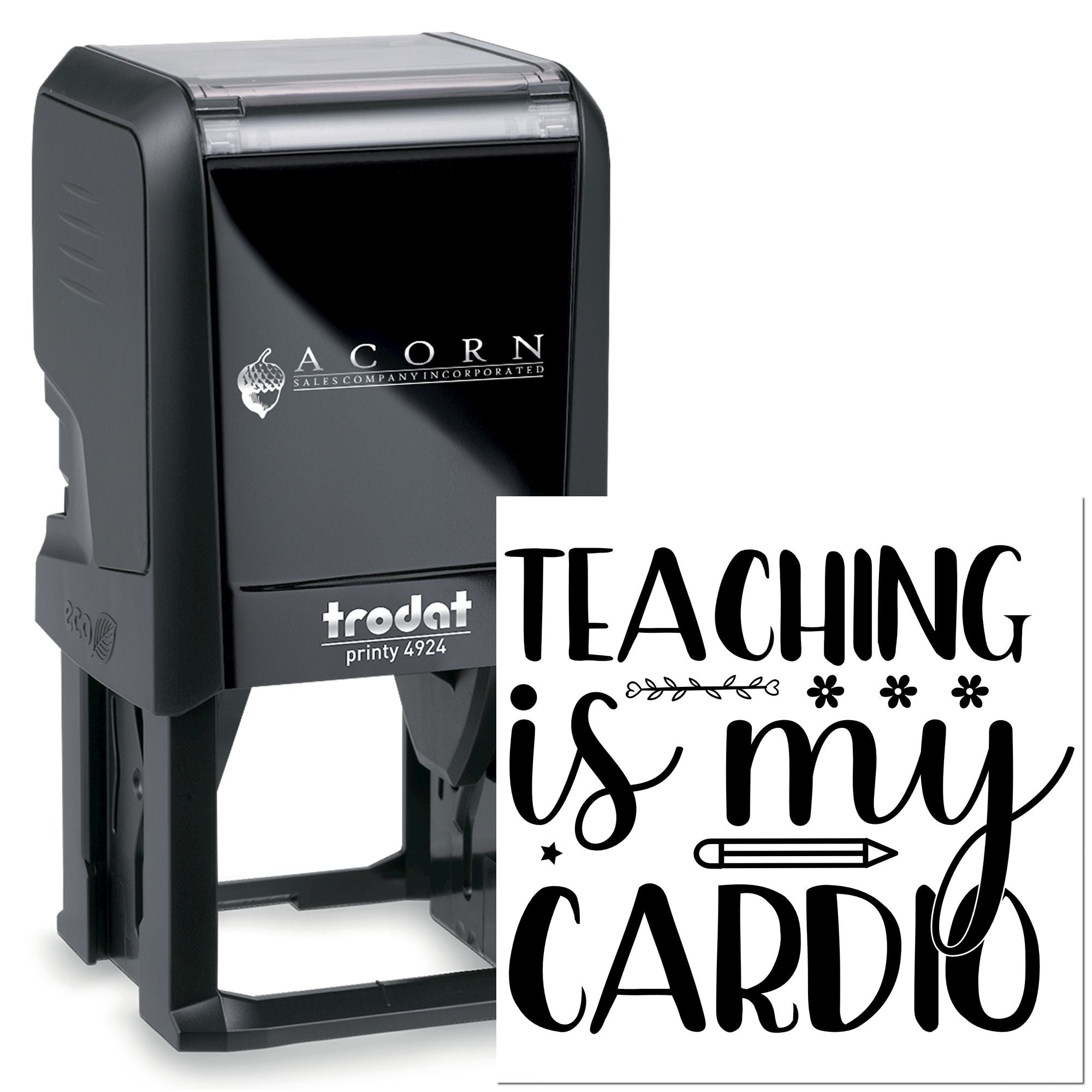 Trodat Printy 4924 self-inking rubber stamp with Teaching Is My Cardio teacher design for custom classroom stamping