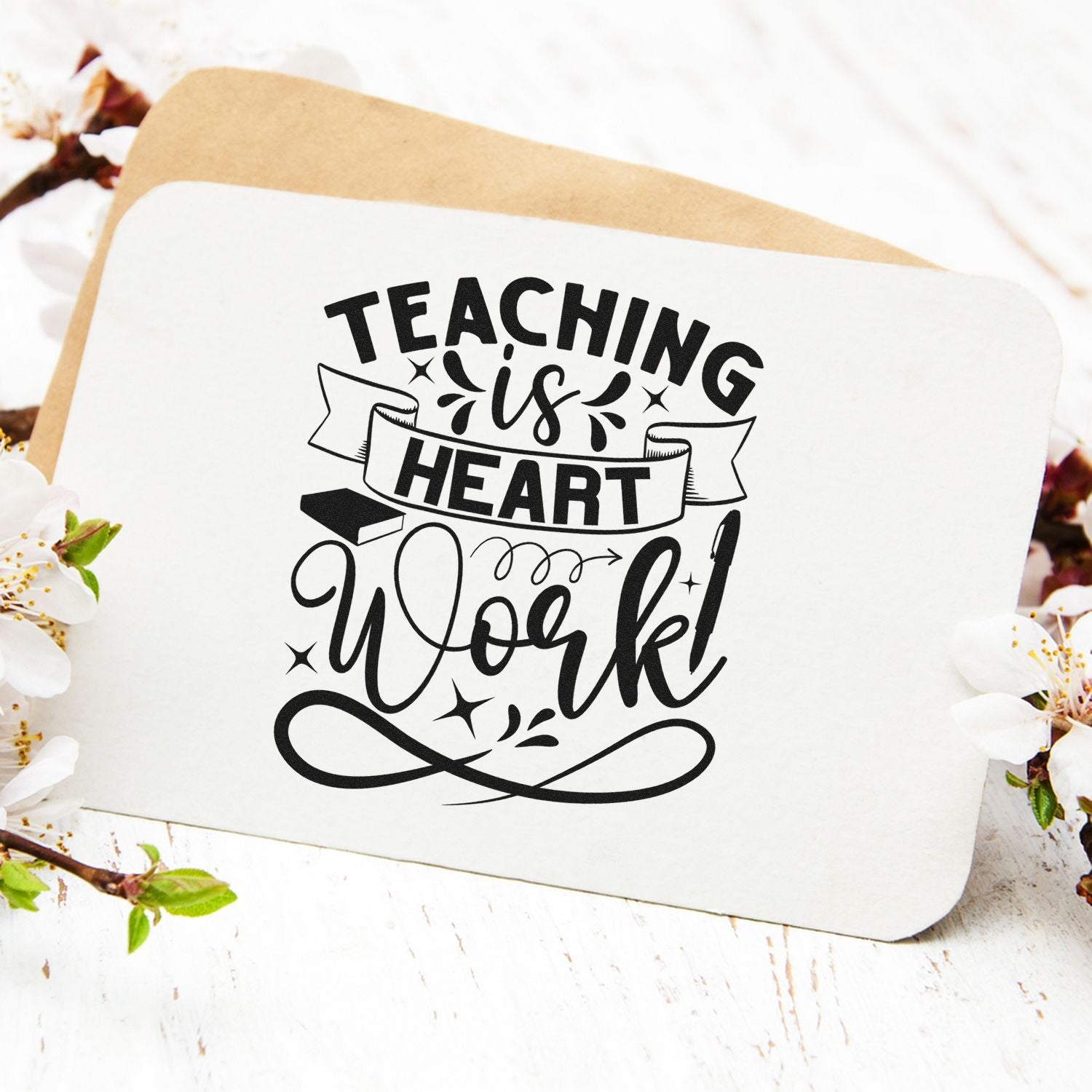 Teacher rubber stamp design with Teaching is Heart Work quote for classroom crafts, teacher gifts, and handmade cards.