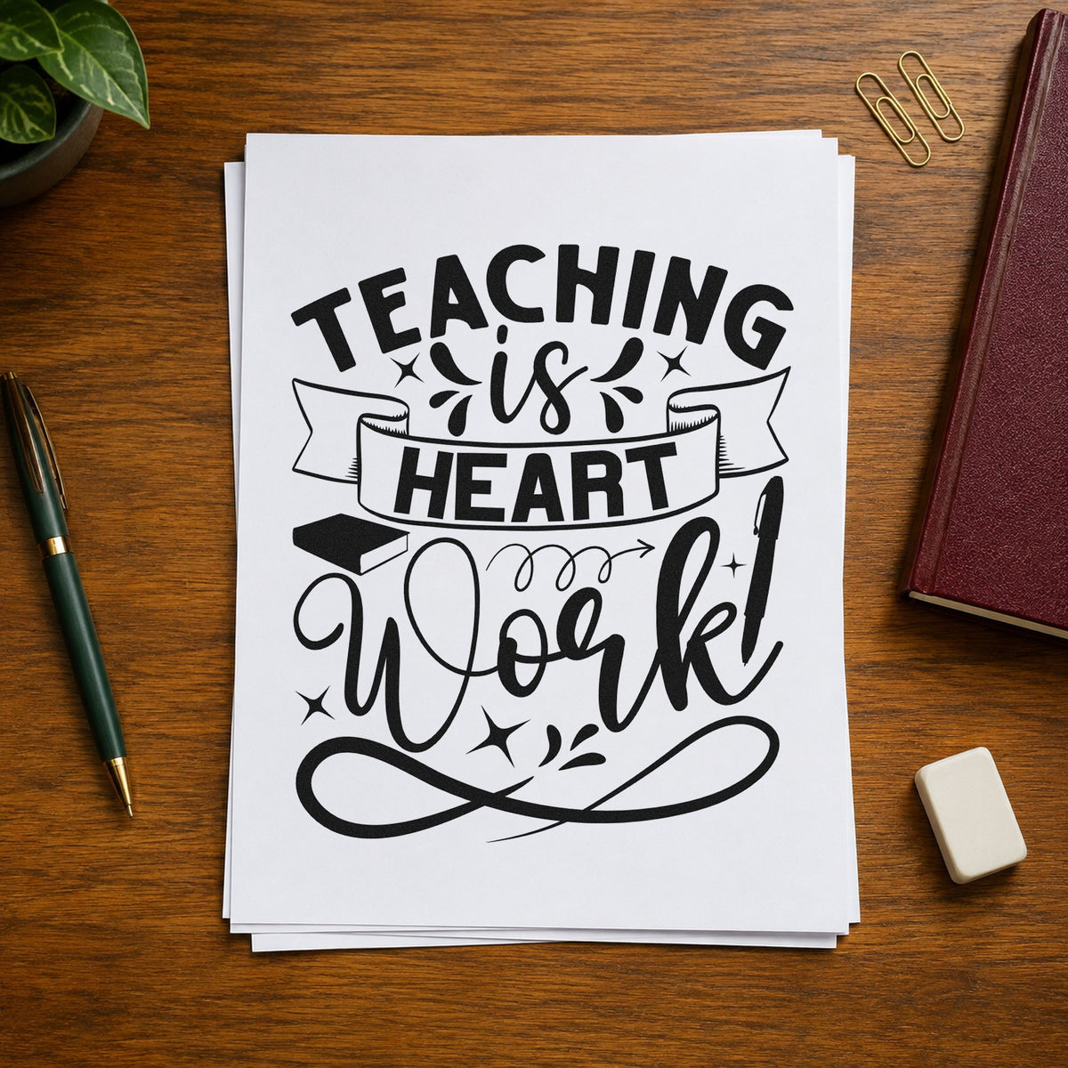 Teaching Is Heart Work rubber stamp printed in black ink, ready for sweeping flourish cards and similar paper crafts.