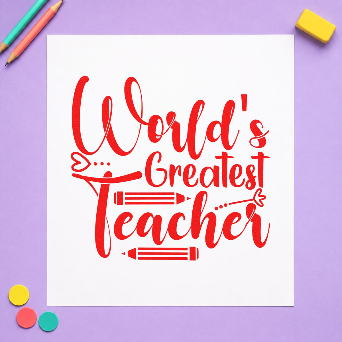 World's Greatest Teacher Pencils rubber stamp shown in red ink, stamped for projects such as presentation notes.