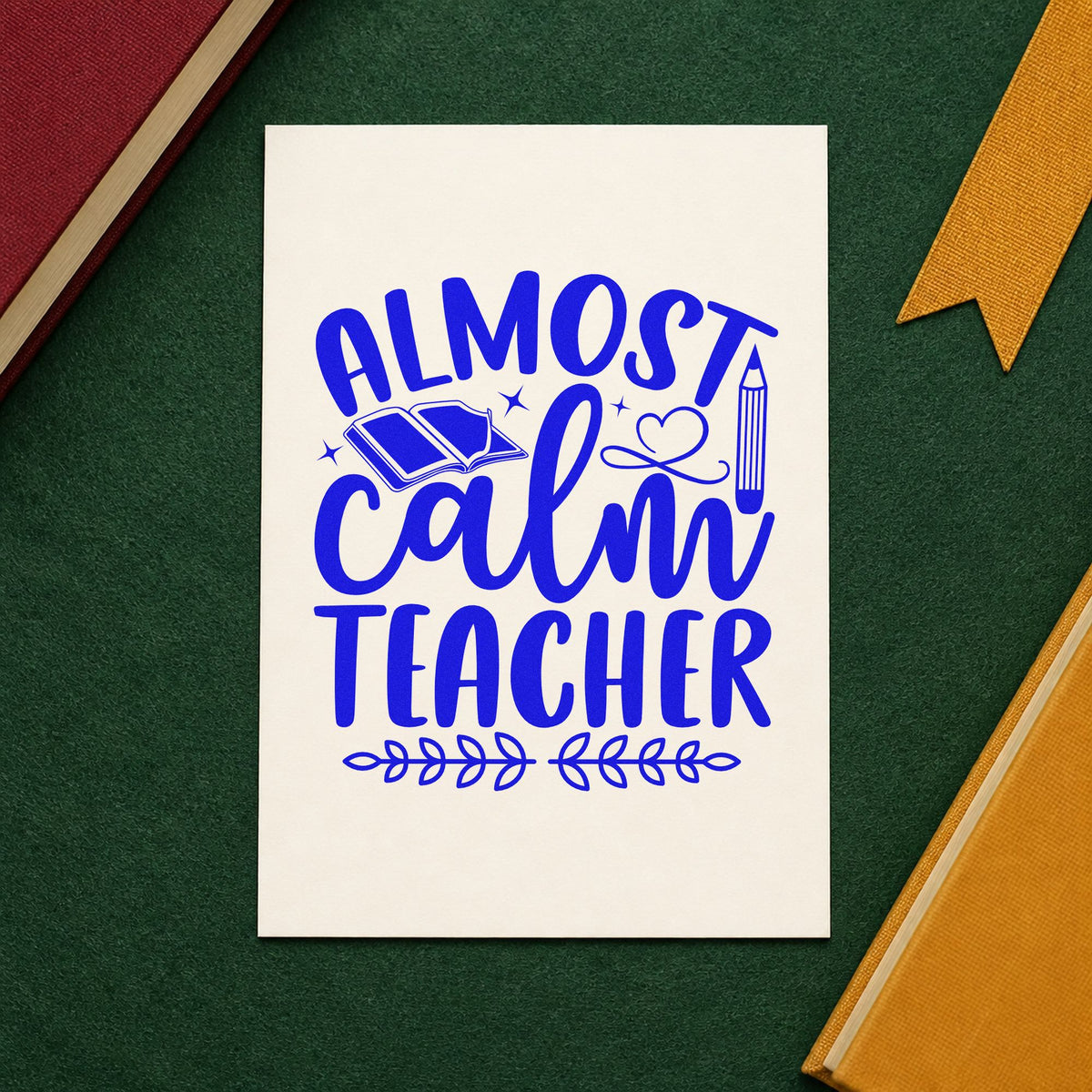 Almost Calm Teacher craft stamp imprinted in blue ink on paper, a design suited to tea pouch seals.