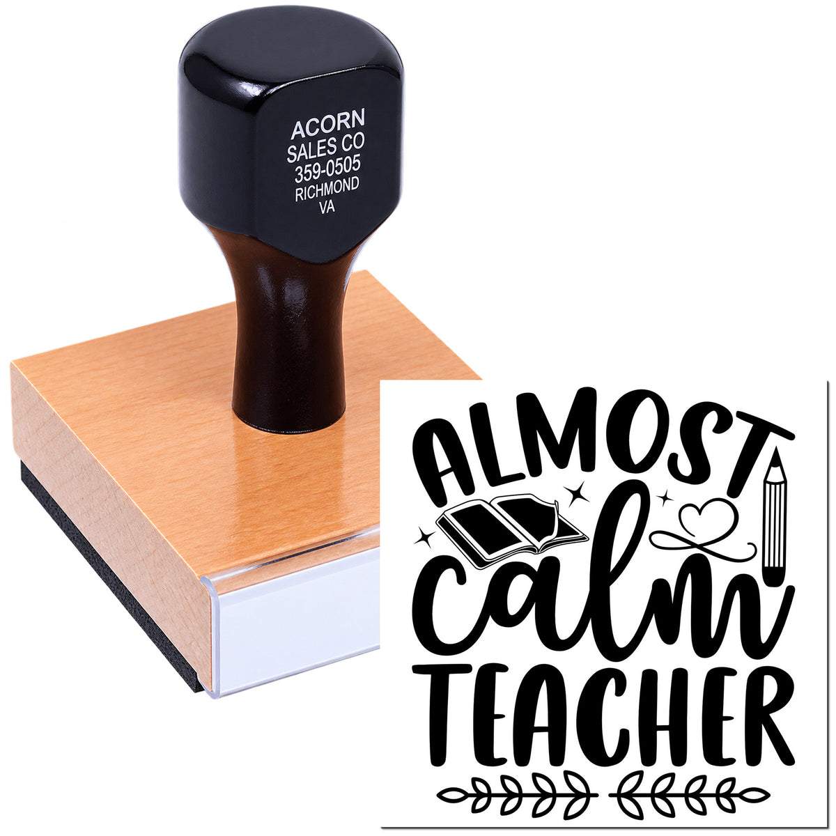 Almost Calm Teacher rubber stamp with wooden handle, perfect for classroom crafts, grading, and teacher gifts.