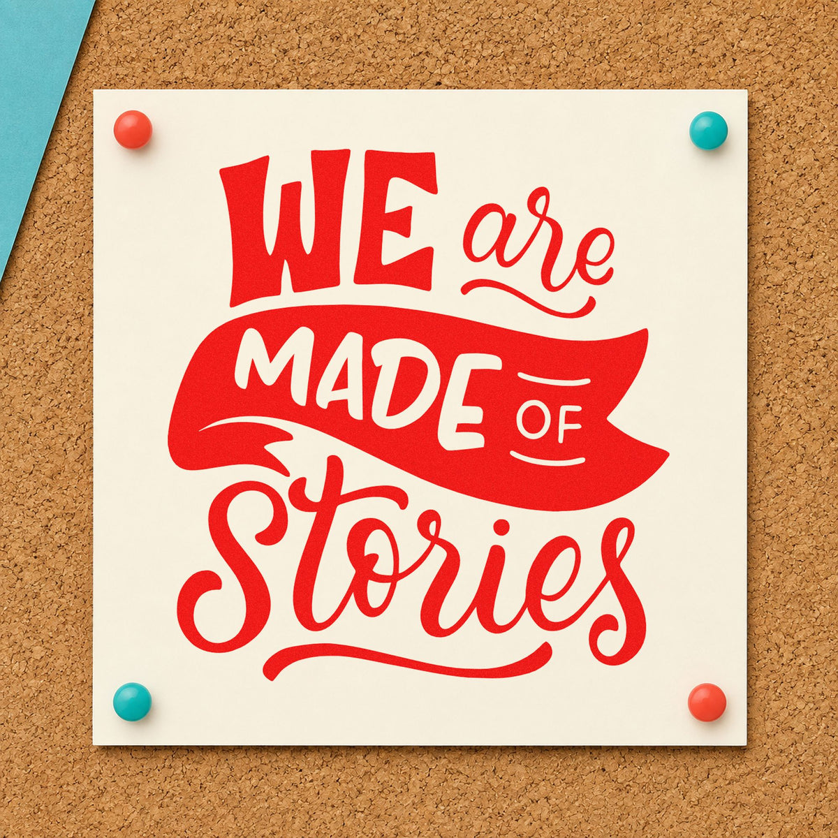 We Are Made Of Stories rubber stamp shown in red ink, stamped for projects such as elder visit notes.