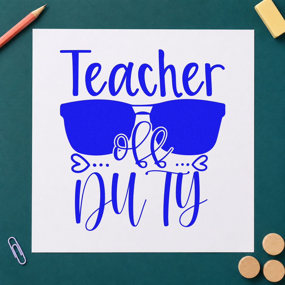Teacher Off Duty Sunglasses craft stamp in blue ink on cardstock, an easy option for beach bag panels.