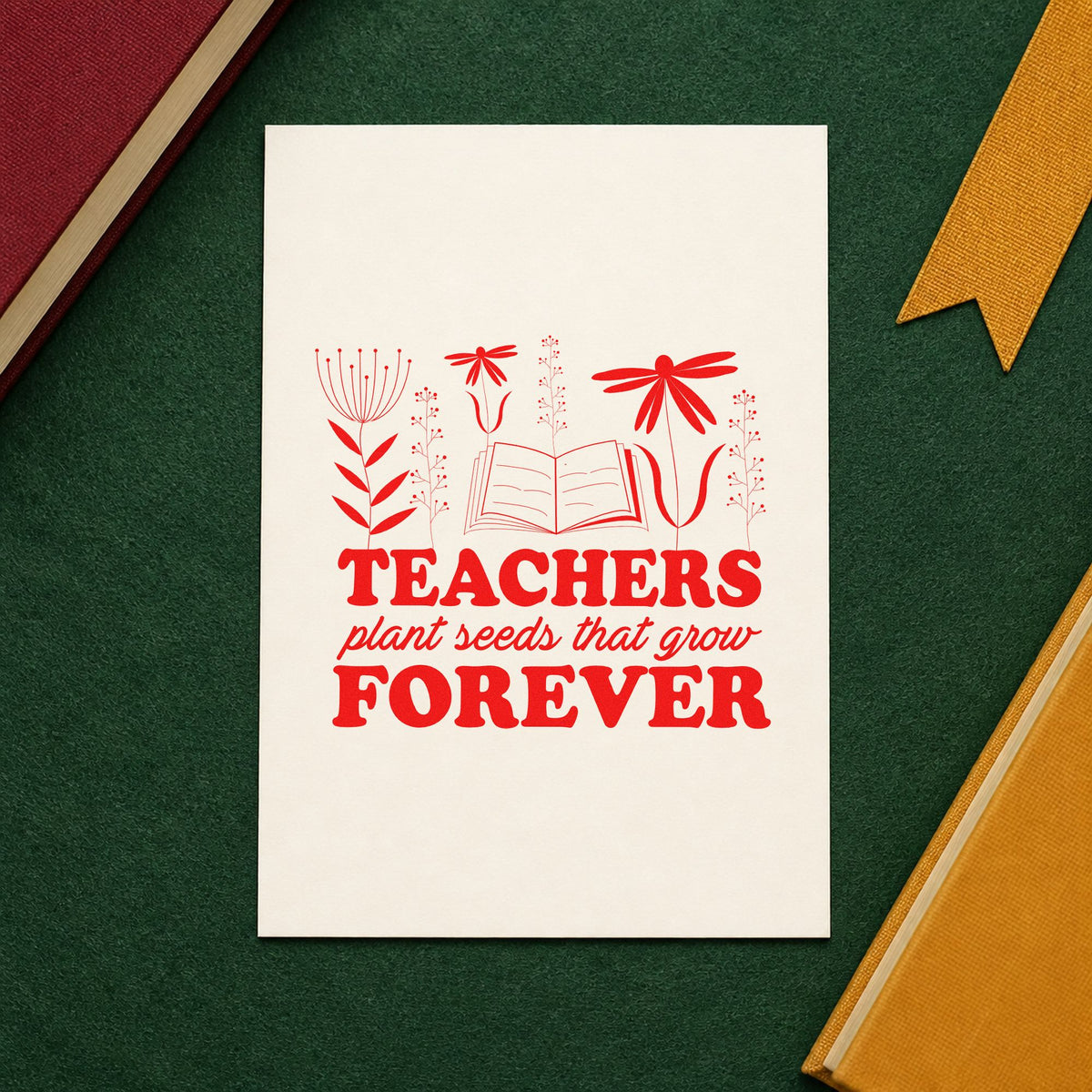 Teachers Plant Seeds Forever Book rubber stamp shown in red ink, stamped for projects such as final assembly notes.