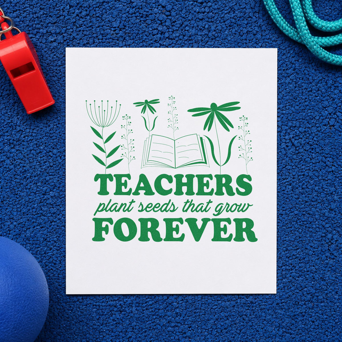 Teachers Plant Seeds Forever Book craft stamp imprint in green ink on a handmade project, one idea being framed memorial bed.