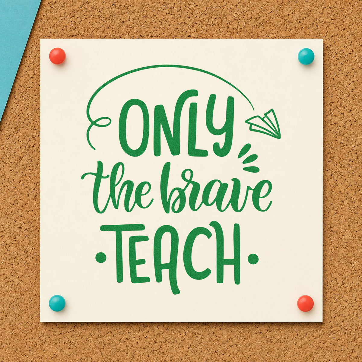 Only Brave Teach Paper Airplane craft stamp imprint in green ink on a handmade project, one idea being flight path pages.