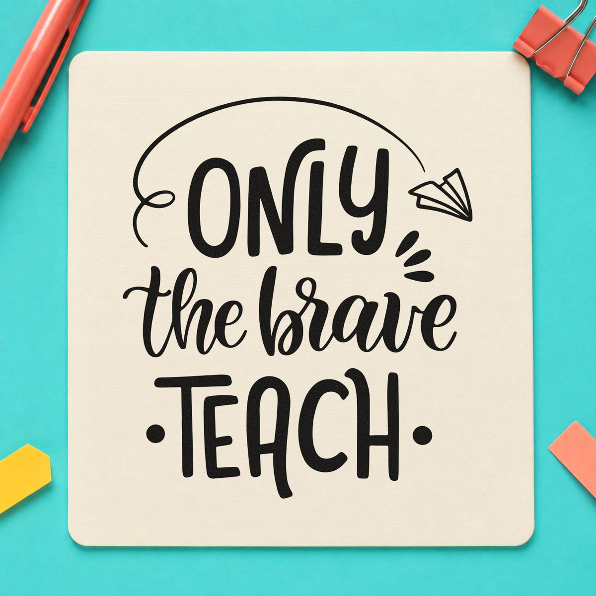 Only Brave Teach Paper Airplane rubber stamp printed in black ink, ready for paper airplane cards and similar paper crafts.