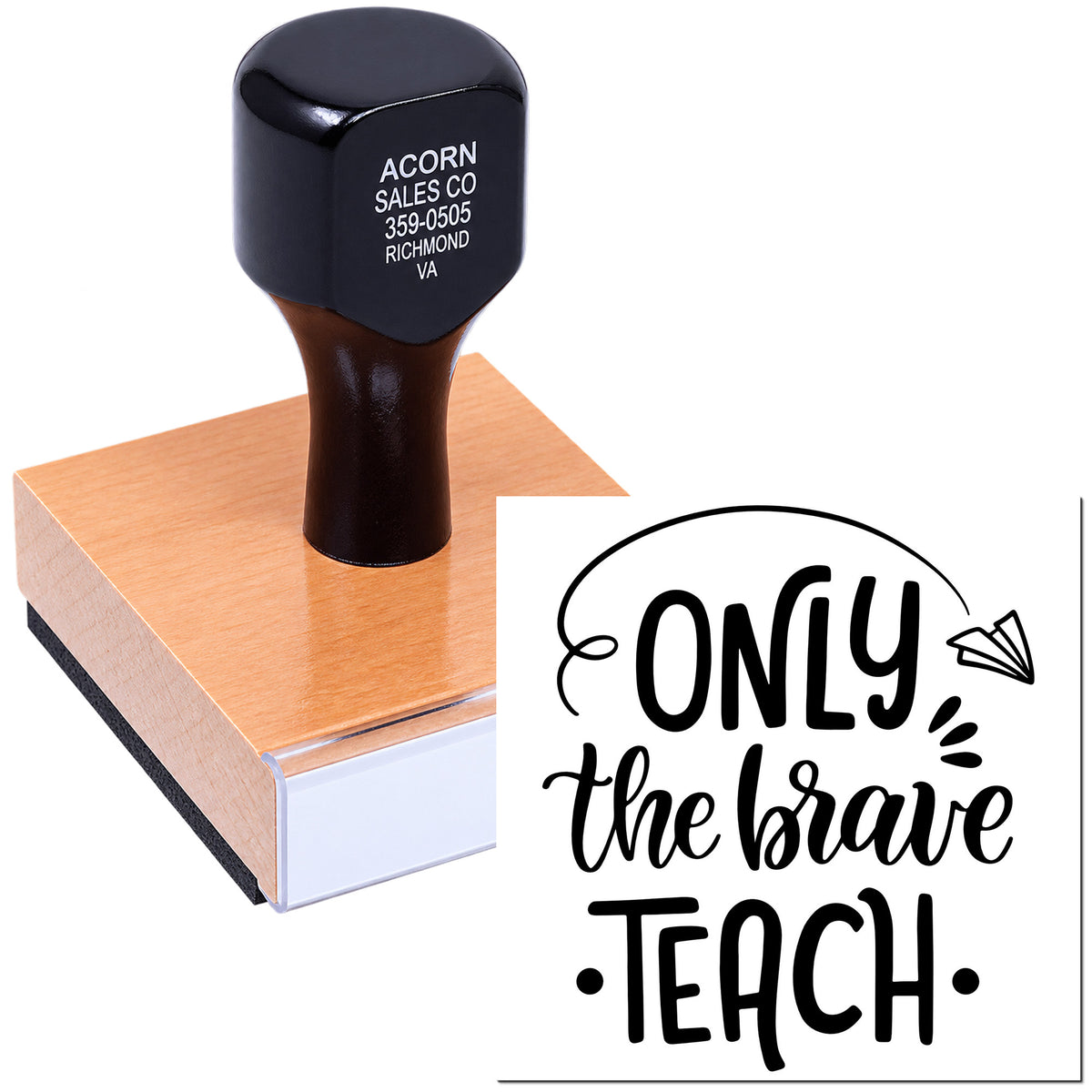 Wood-mounted custom rubber stamp with Only the Brave Teach design for teacher gifts, classroom labels, and crafts.