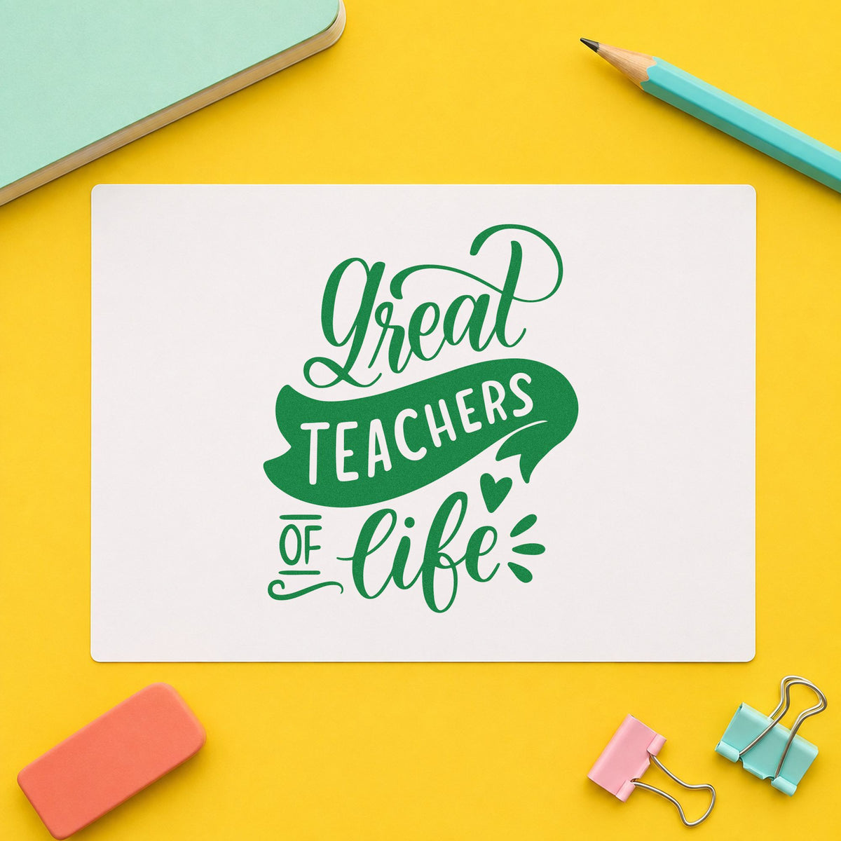 Great Teachers Of Life craft stamp imprint in green ink on a handmade project, one idea being session log pages.