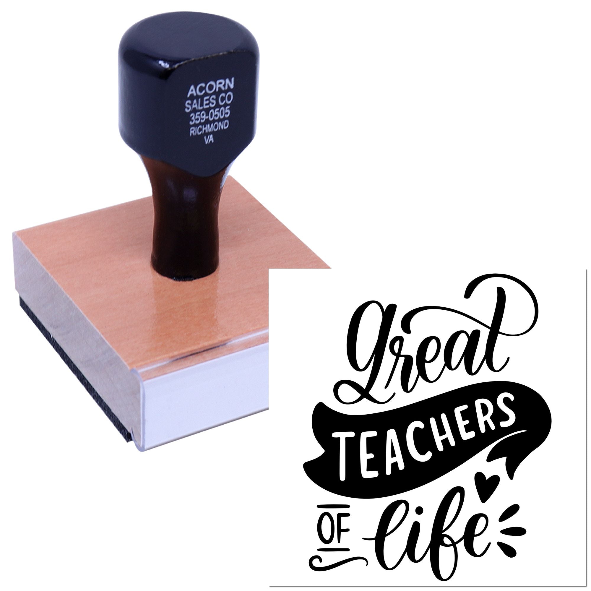 Custom Great Teachers of Life rubber stamp for teacher appreciation cards, gifts, and classroom crafts.