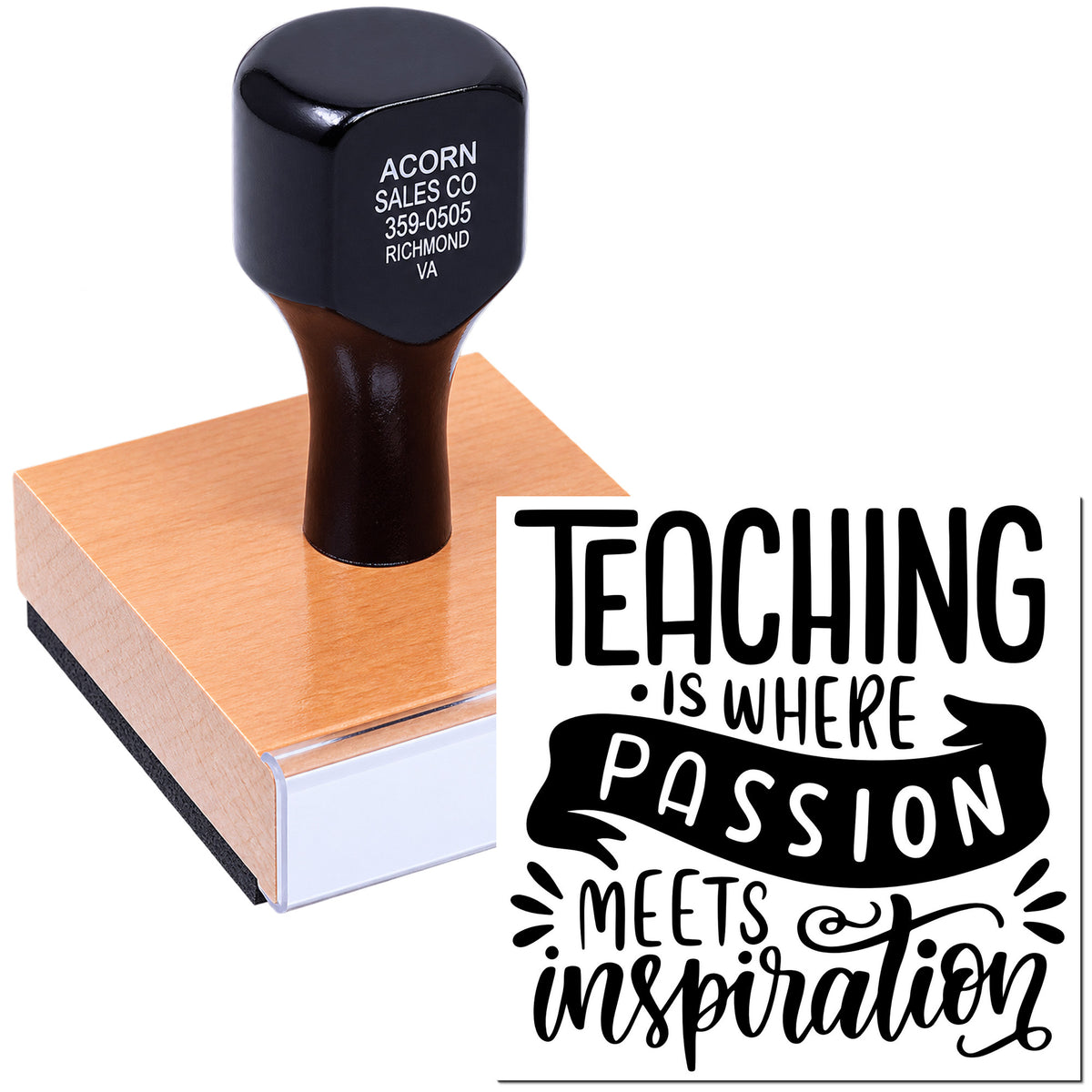 Custom rubber teaching stamp with inspirational quote, Teaching is where passion meets inspiration, for classroom use.