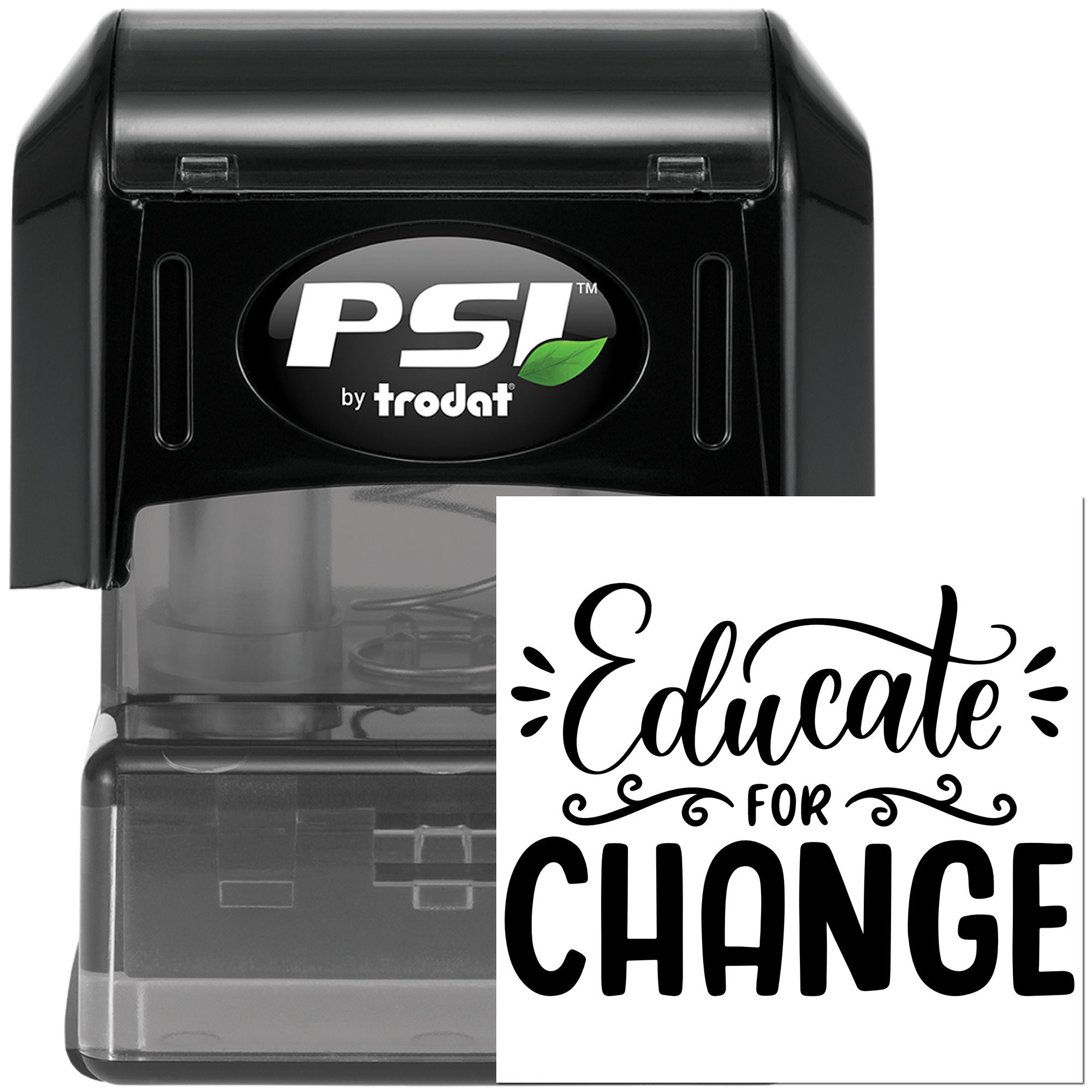 PSI by Trodat self-inking custom rubber stamp with Educate for Change design for teachers and school advocacy.