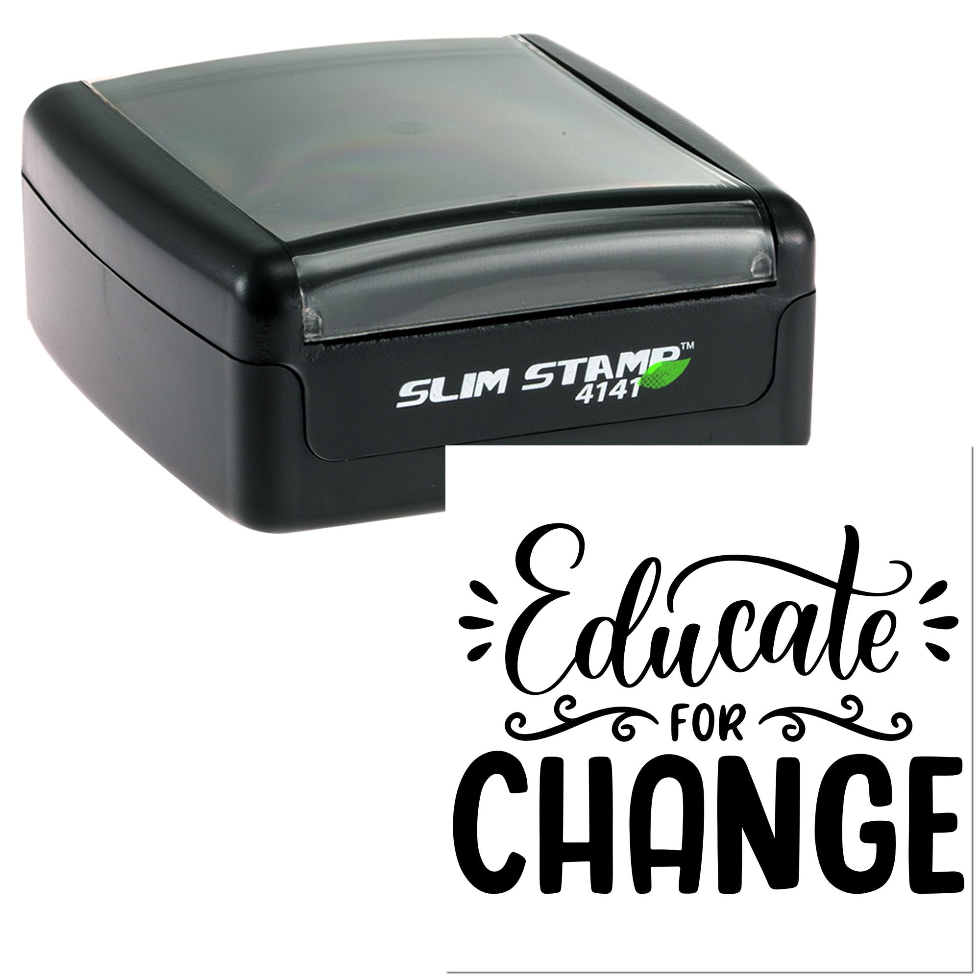 Self-inking Slim Stamp 4141 rubber stamp with Educate for Change design for custom business or classroom use