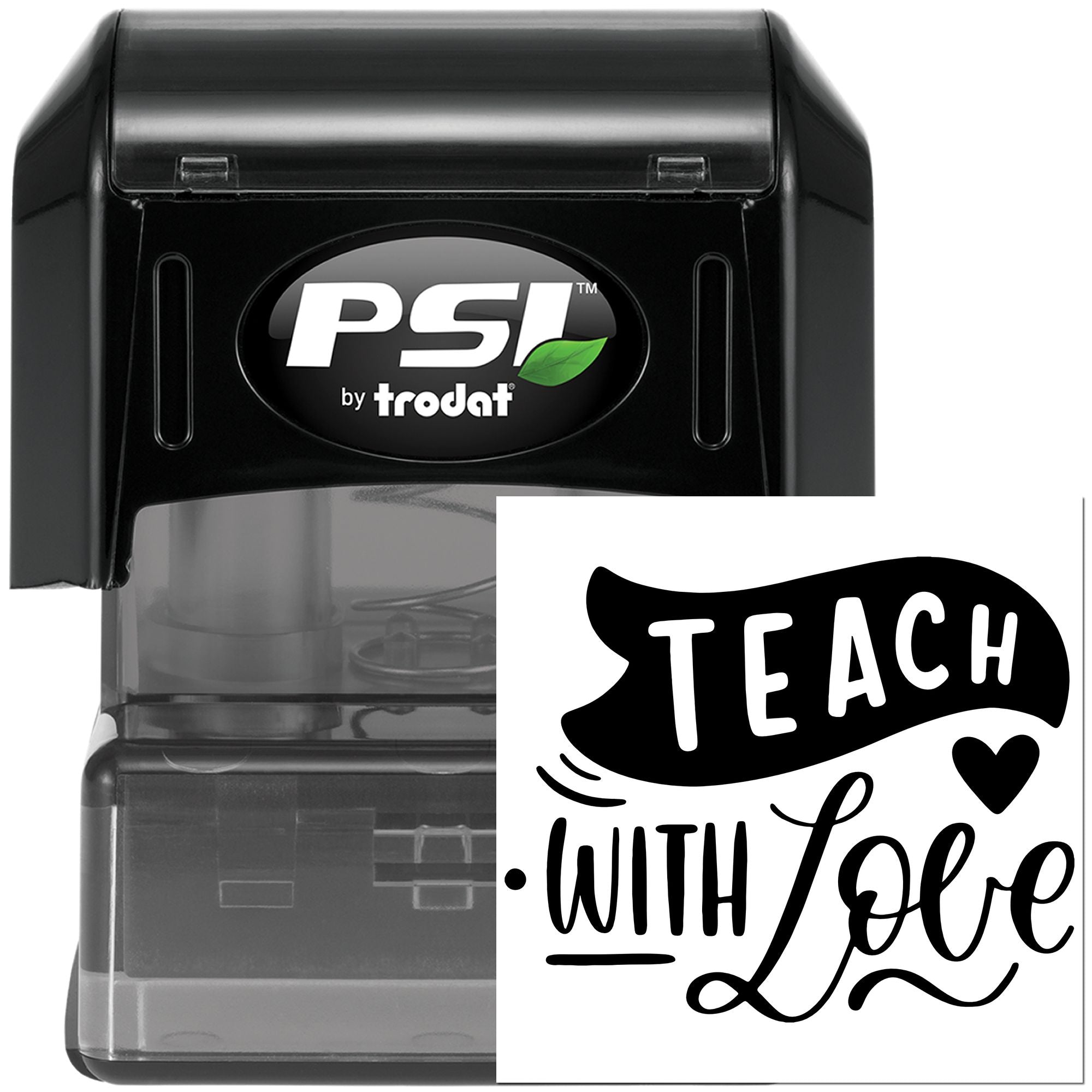PSI by Trodat self-inking rubber stamp with Teach with Love teacher design for classroom use