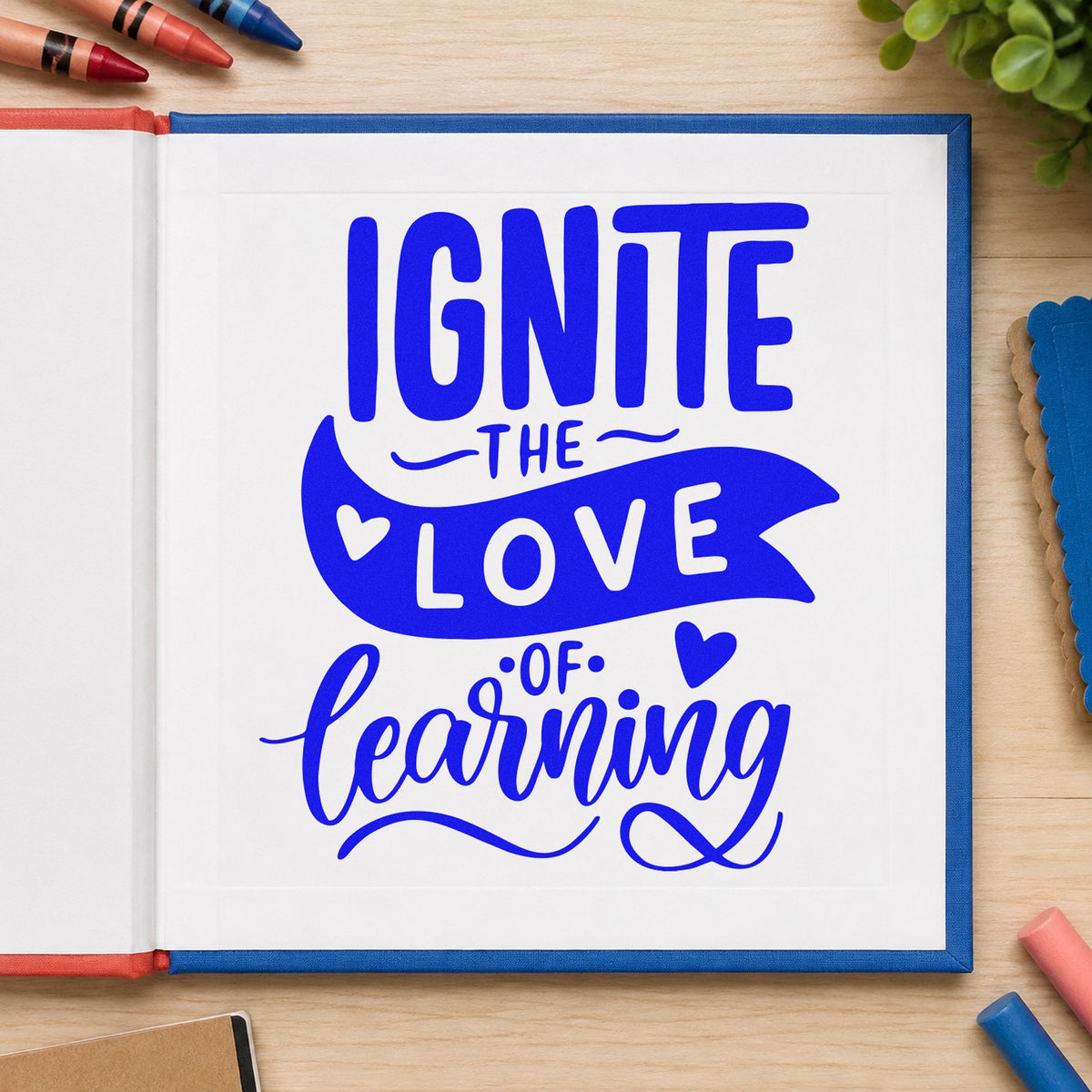Ignite Love Of Learning craft stamp imprinted in blue ink on paper, a design suited to project pack seals.
