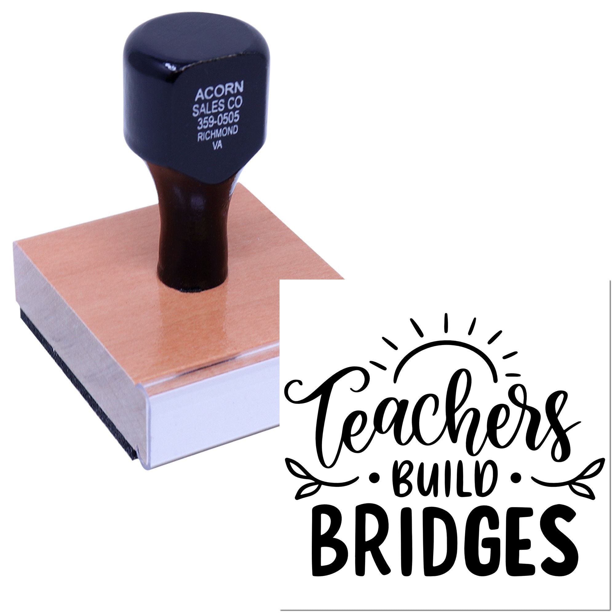 Custom teacher rubber stamp with Teachers Build Bridges design on a wooden block, ideal for classroom and education branding.