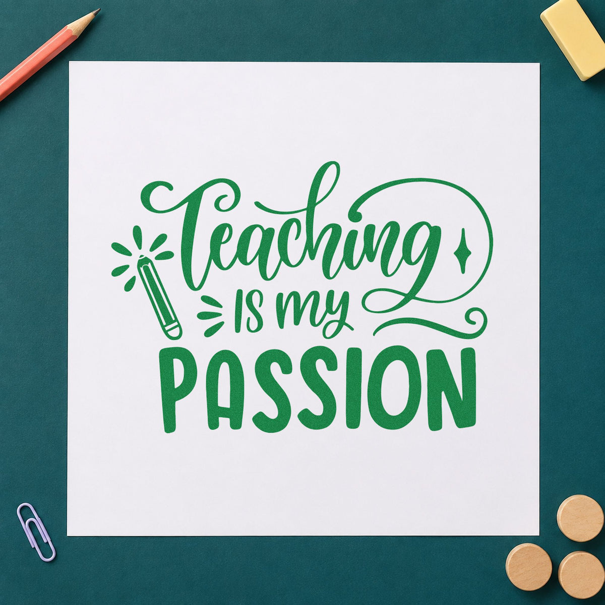 Teaching Is My Passion Pencil PSI Pre-Inked Stamp in use 3
